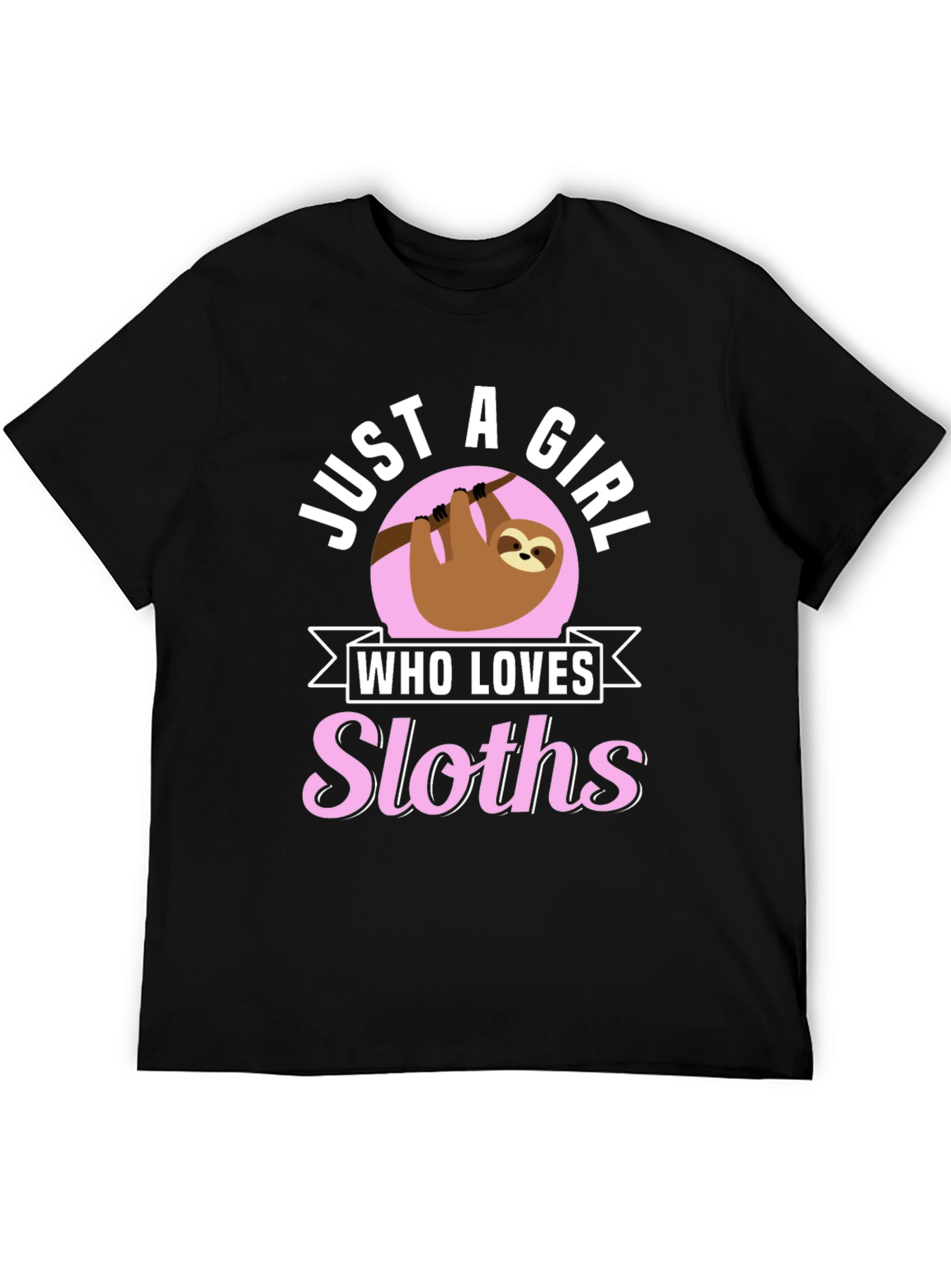 Just a Girl Who Loves Sloths T-Shirt