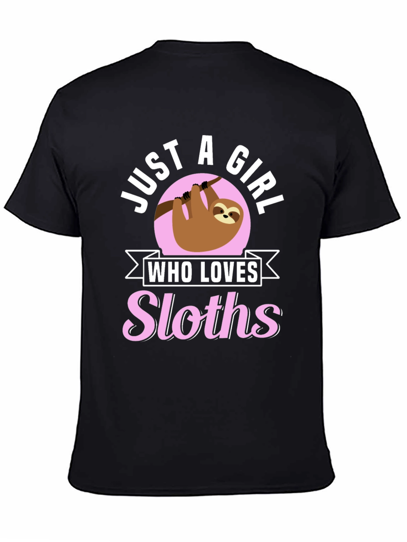 Just a Girl Who Loves Sloths T-Shirt