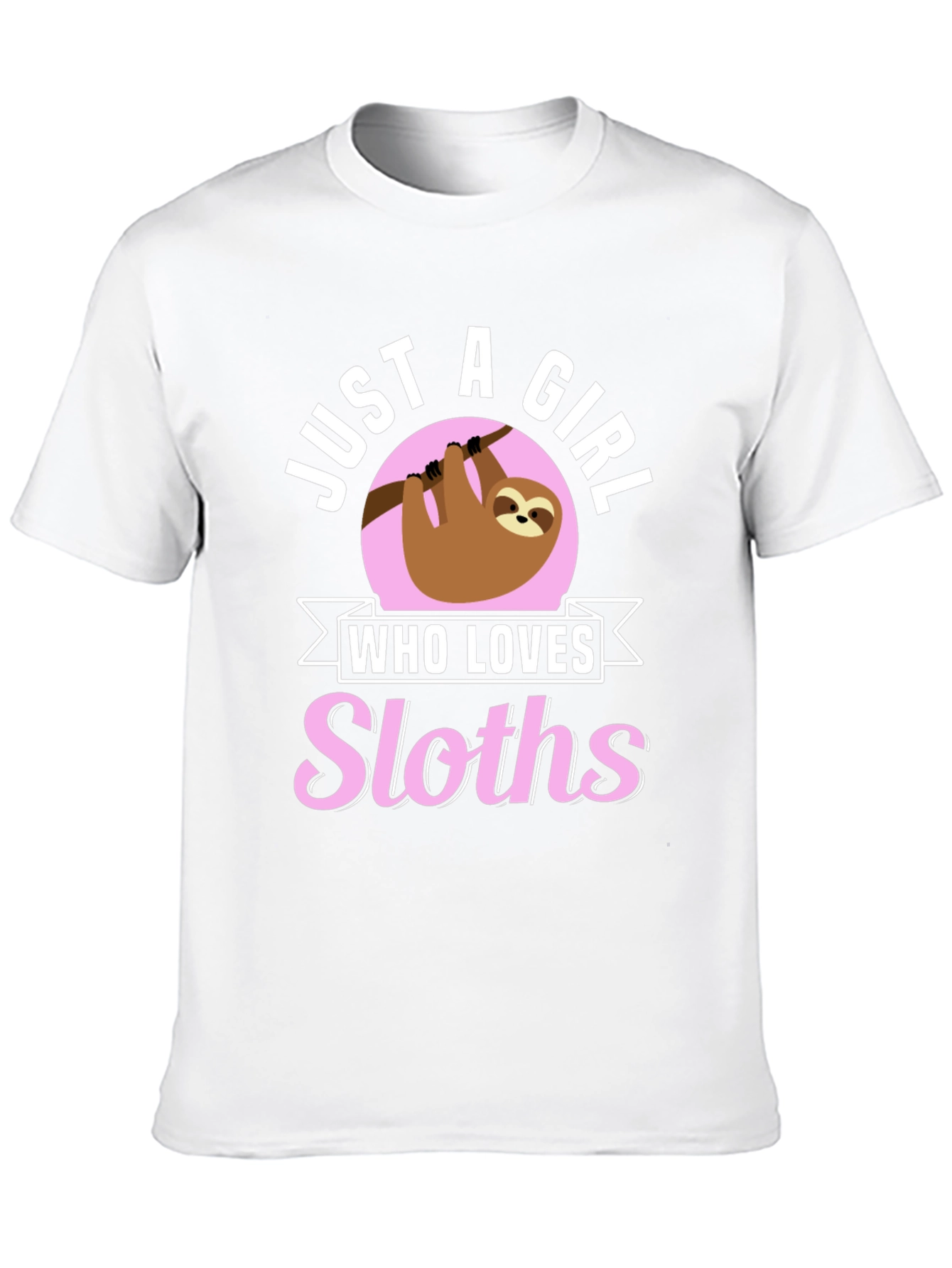 Just a Girl Who Loves Sloths T-Shirt