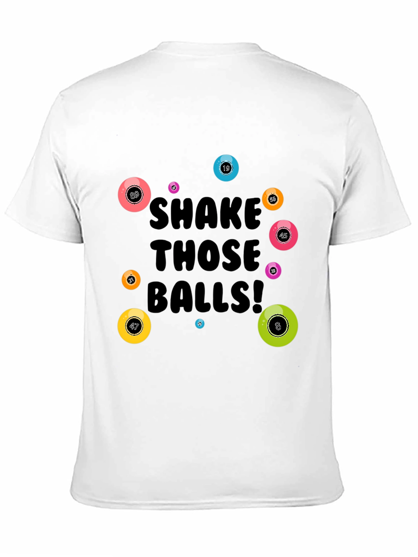 Shake Those Balls! Graphic Tee