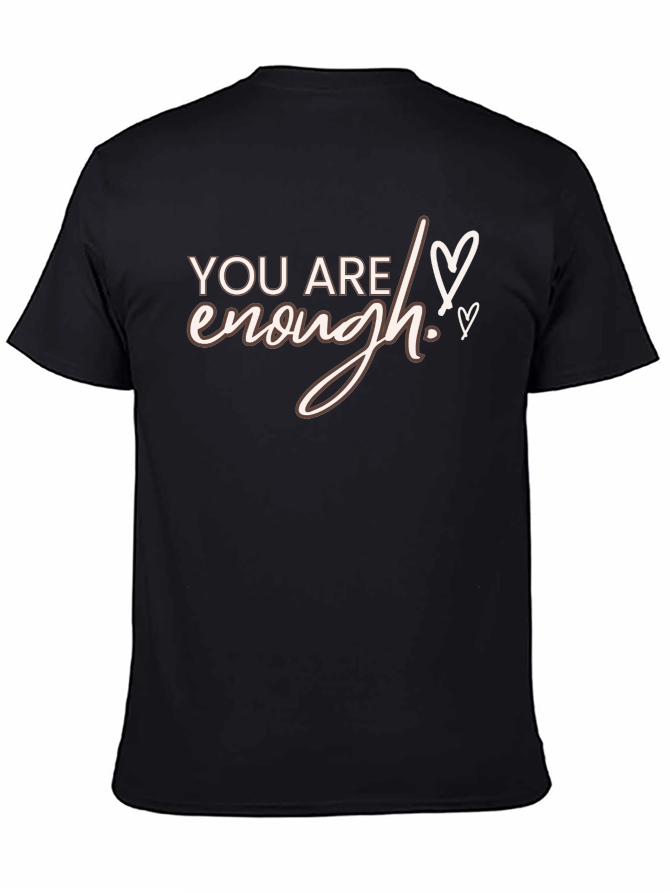 You Are Enough Graphic Tee - Unisex Comfort