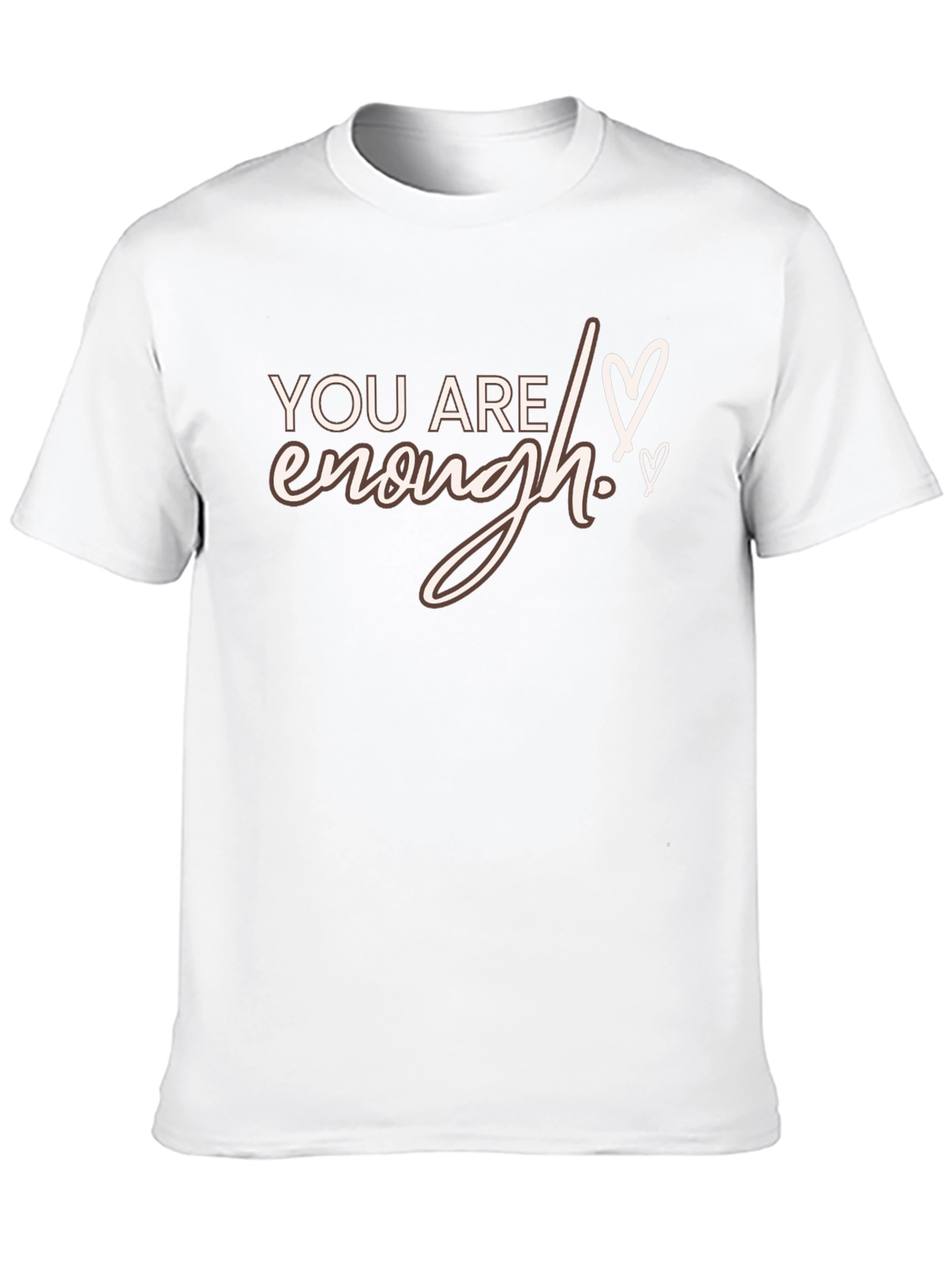 You Are Enough Graphic Tee - Unisex Comfort