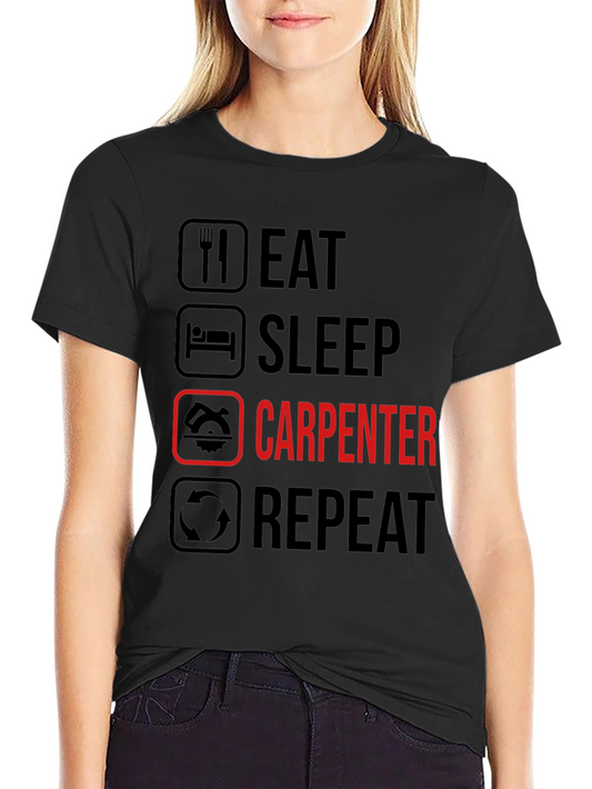 Eat Sleep Carpenter Repeat Graphic Tee