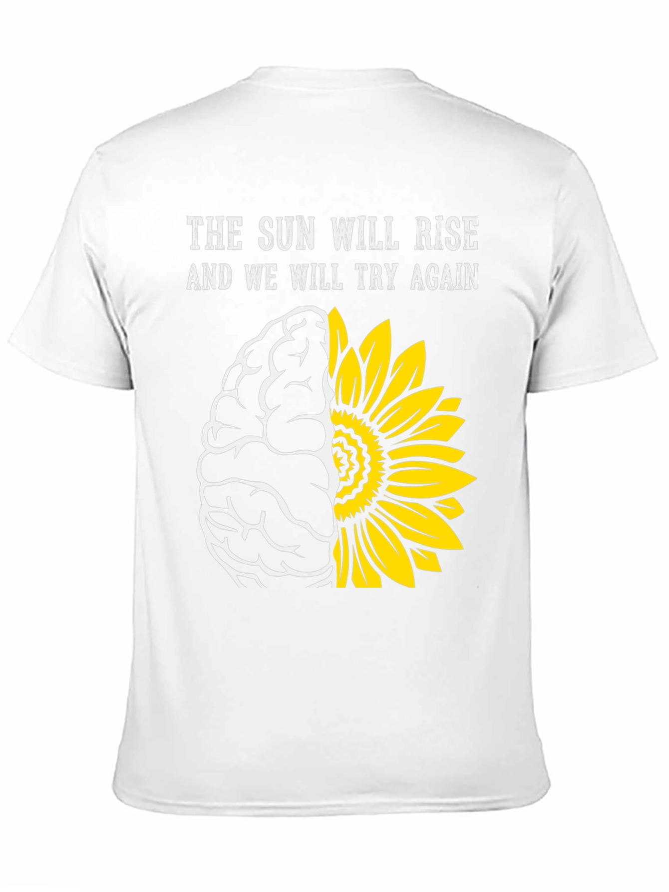 Sun Will Rise T-Shirt: Brain & Sunflower Design