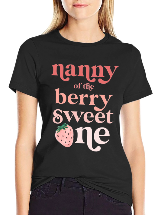 Nanny of the Berry Sweet One T-Shirt
