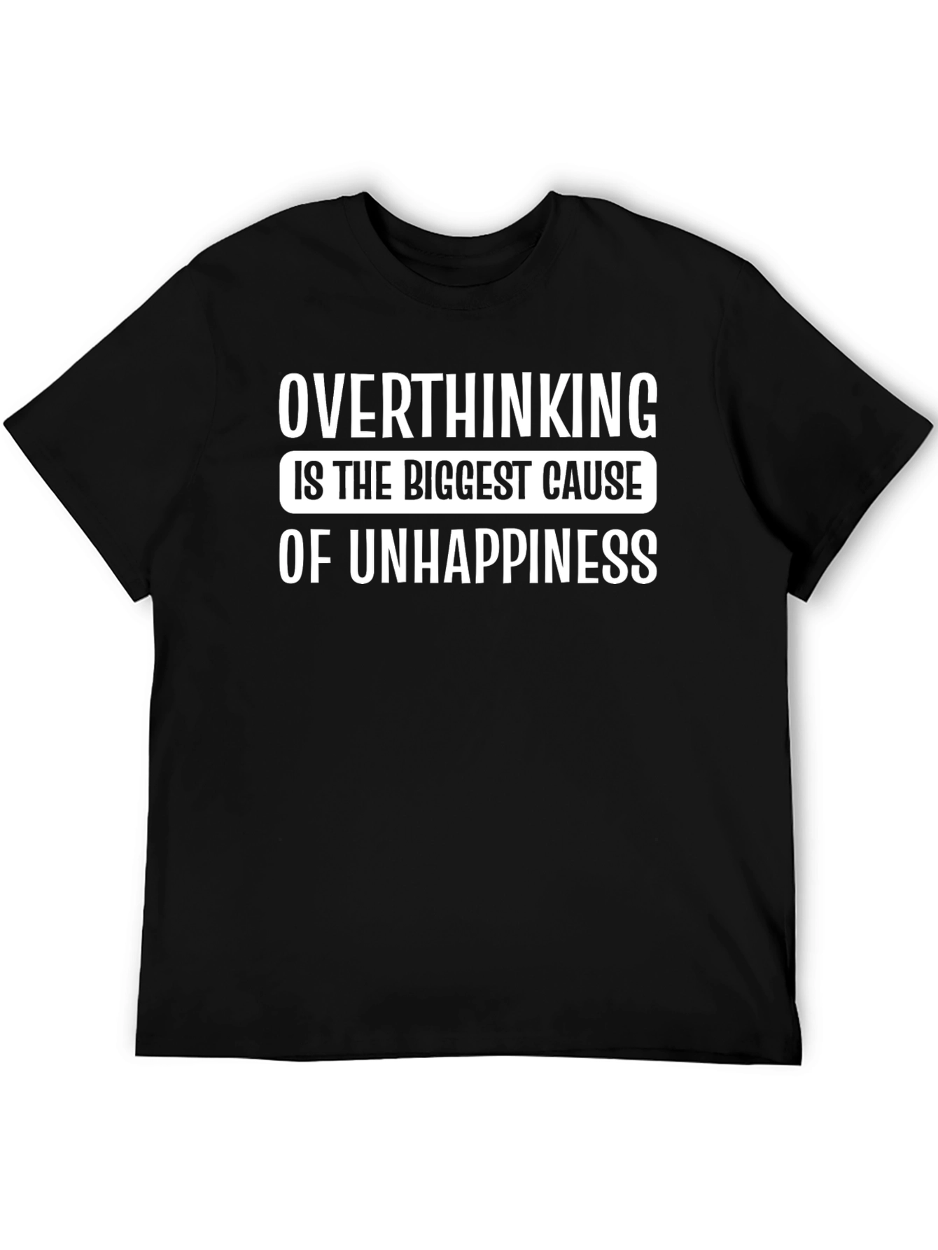 Overthinking Quote Black T-Shirt