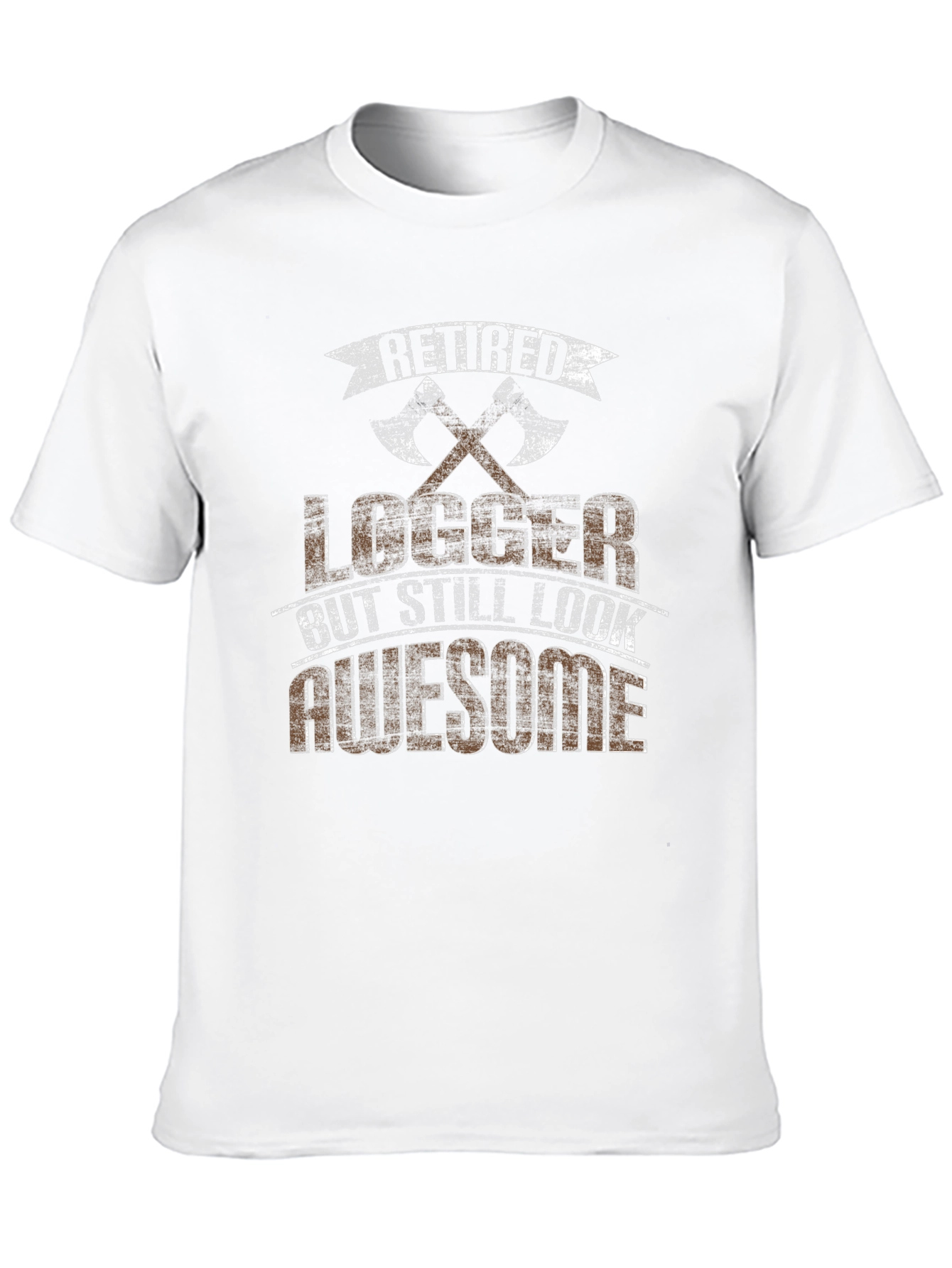 Retired Logger Awesome Axe T-Shirt