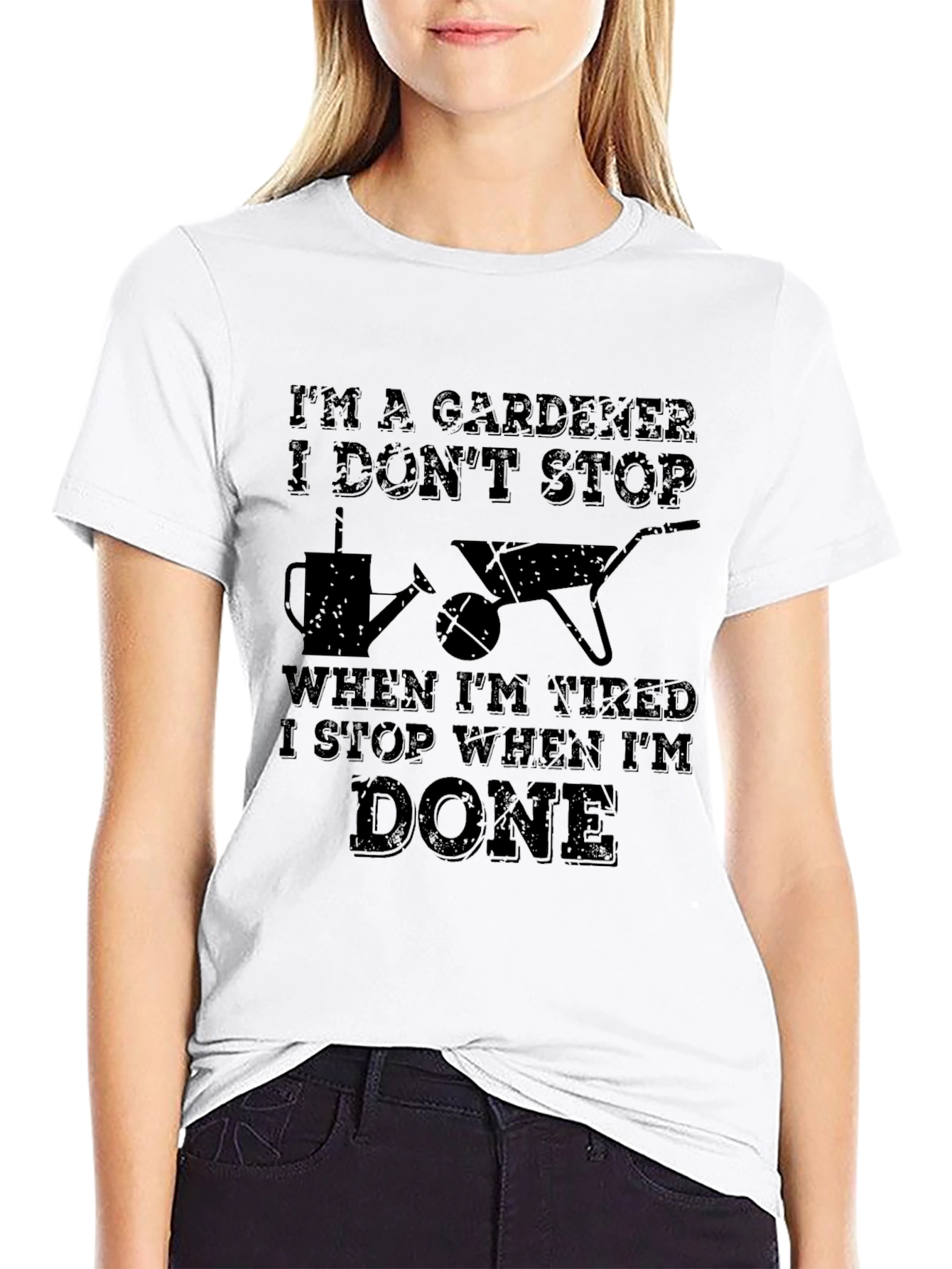 Gardener T-Shirt - I Stop When Im Done