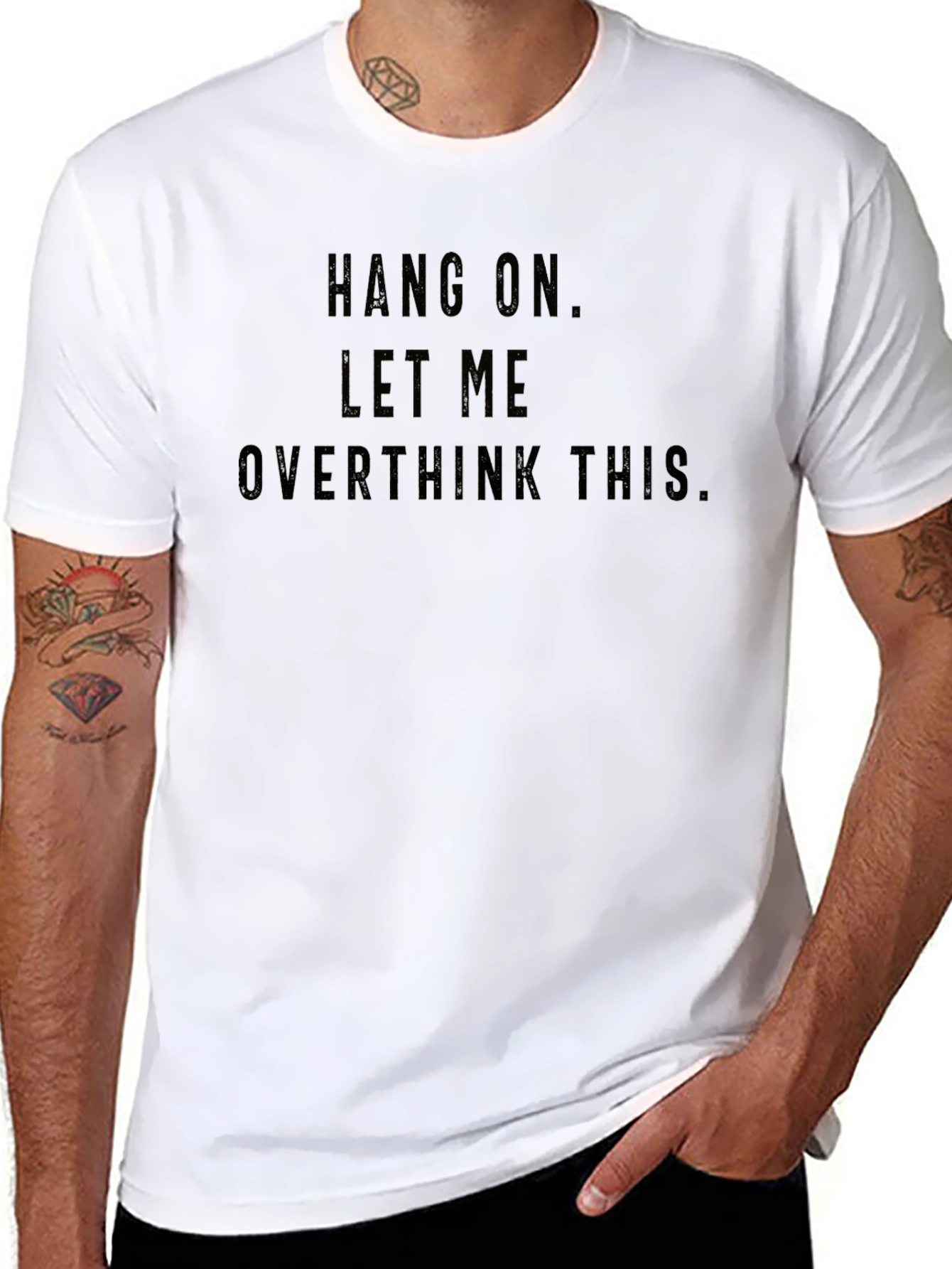Hang On Let Me Overthink This - Graphic Tee