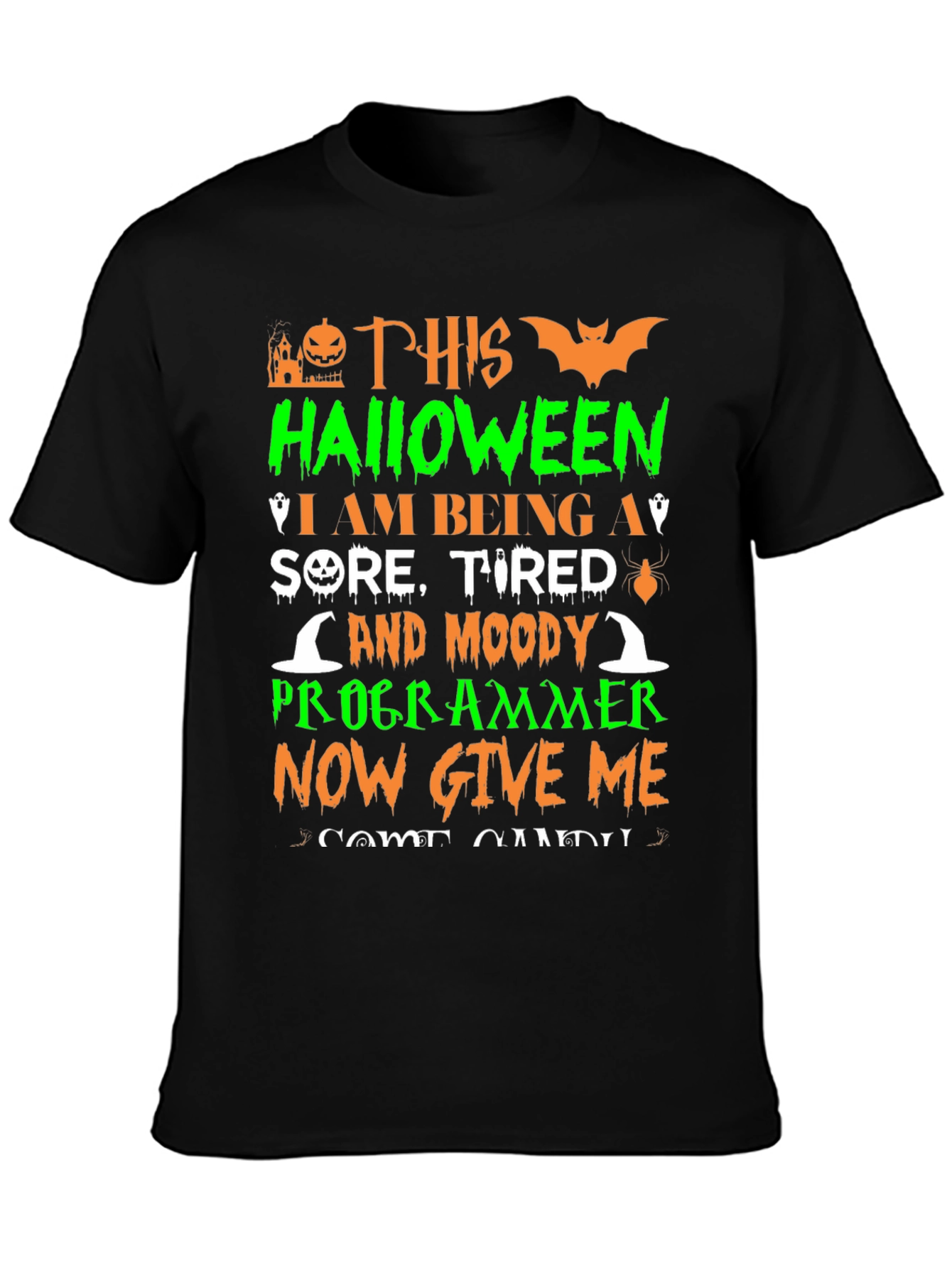 Halloween Programmer T-Shirt - Sore Tired & Moody
