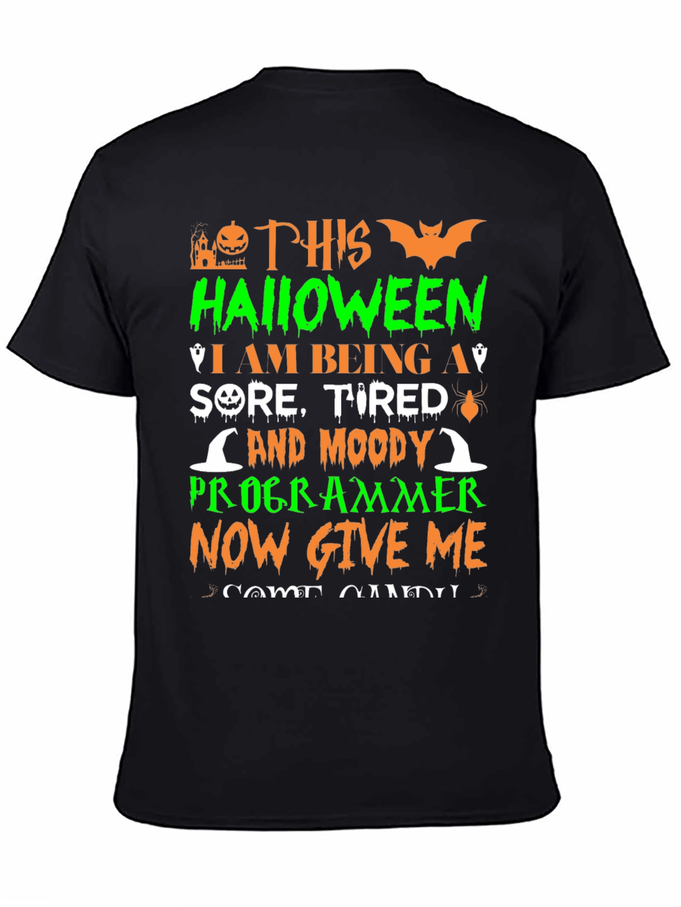Halloween Programmer T-Shirt - Sore Tired & Moody