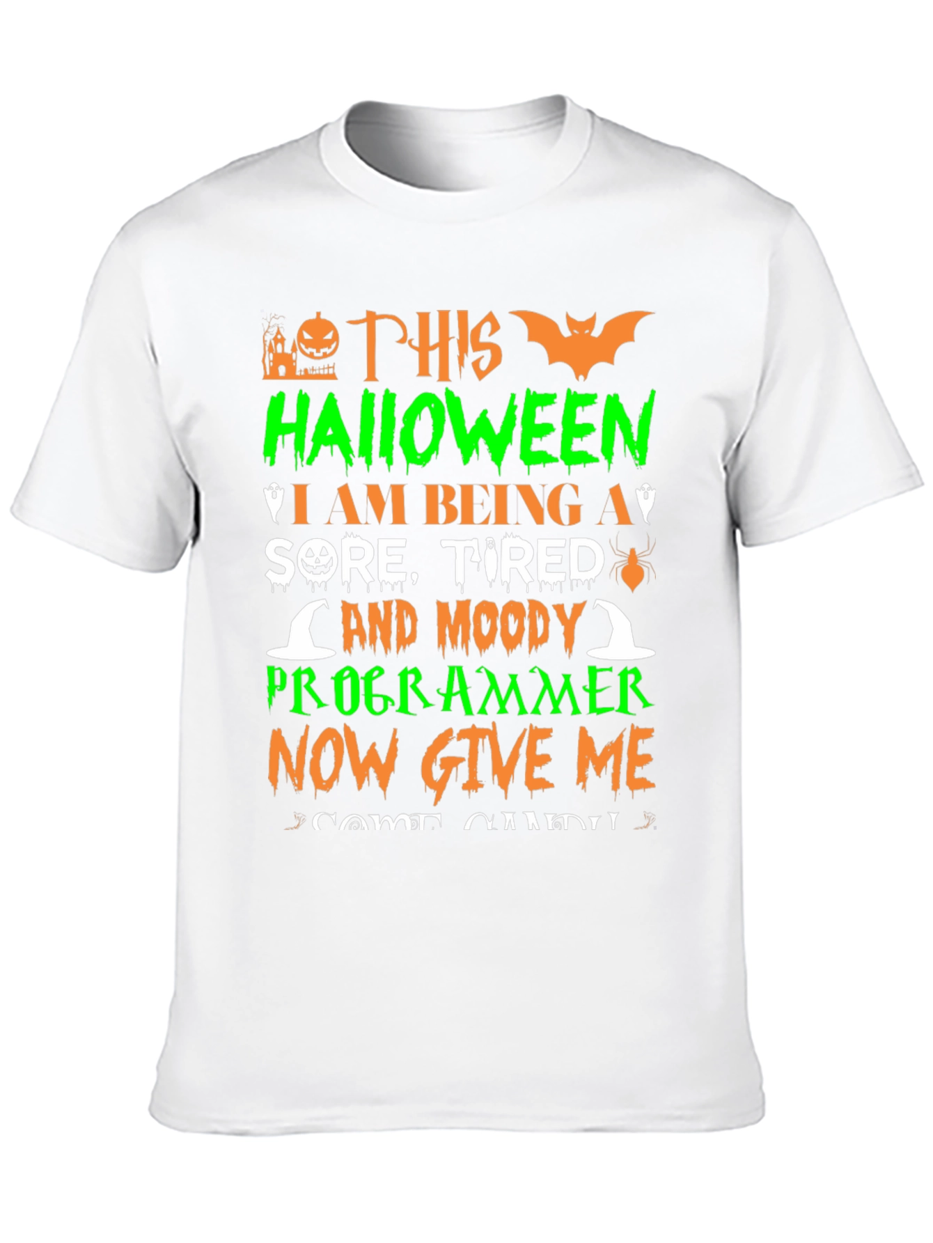 Halloween Programmer T-Shirt - Sore Tired & Moody