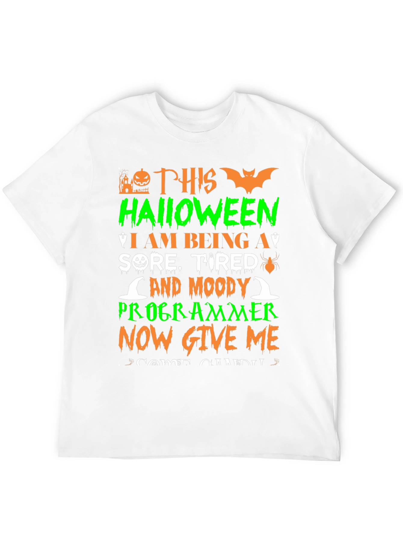 Halloween Programmer T-Shirt - Sore Tired & Moody