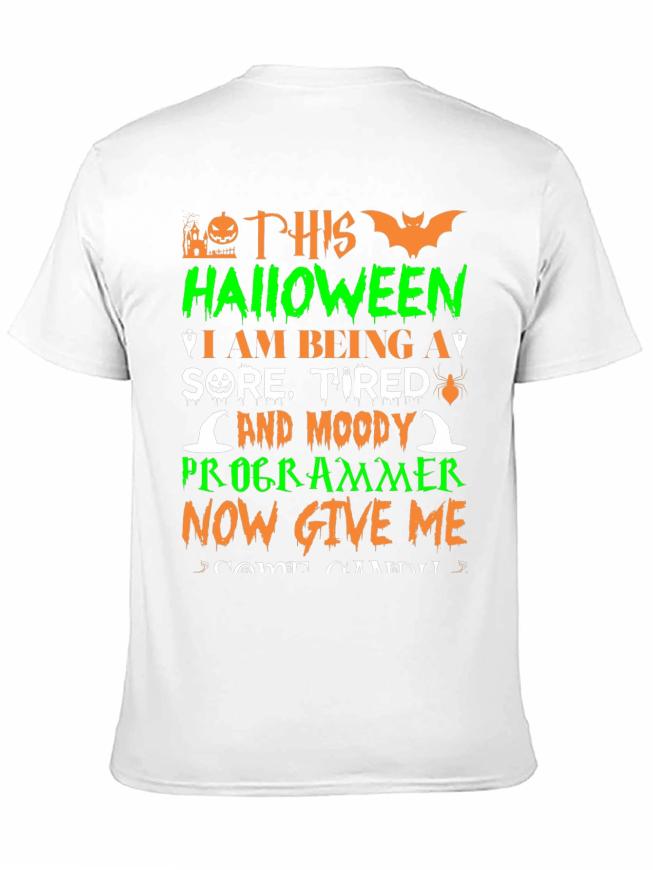 Halloween Programmer T-Shirt - Sore Tired & Moody