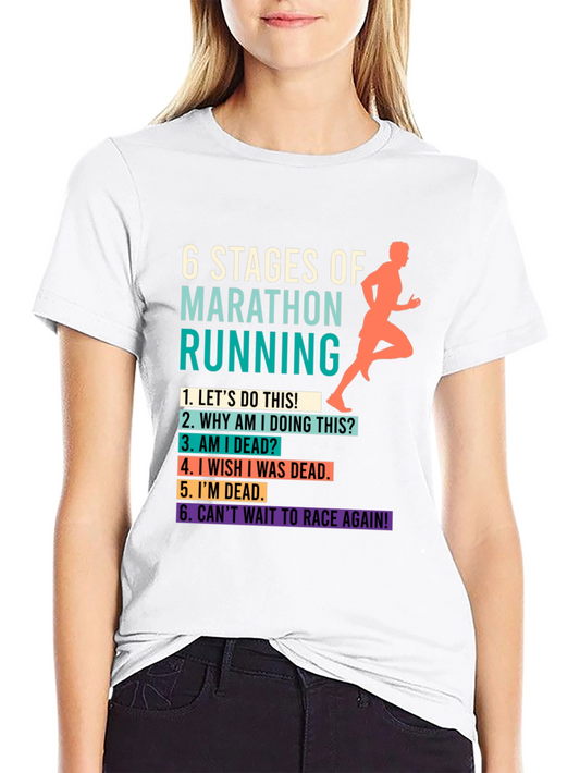 6 Stages of Marathon Running Graphic Tee