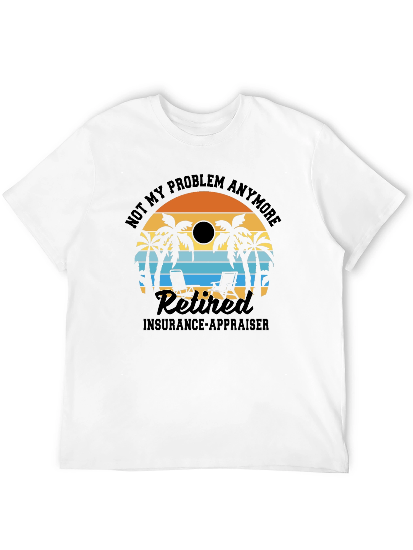 Retired Insurance Appraiser T-Shirt - Beach Sunset Design