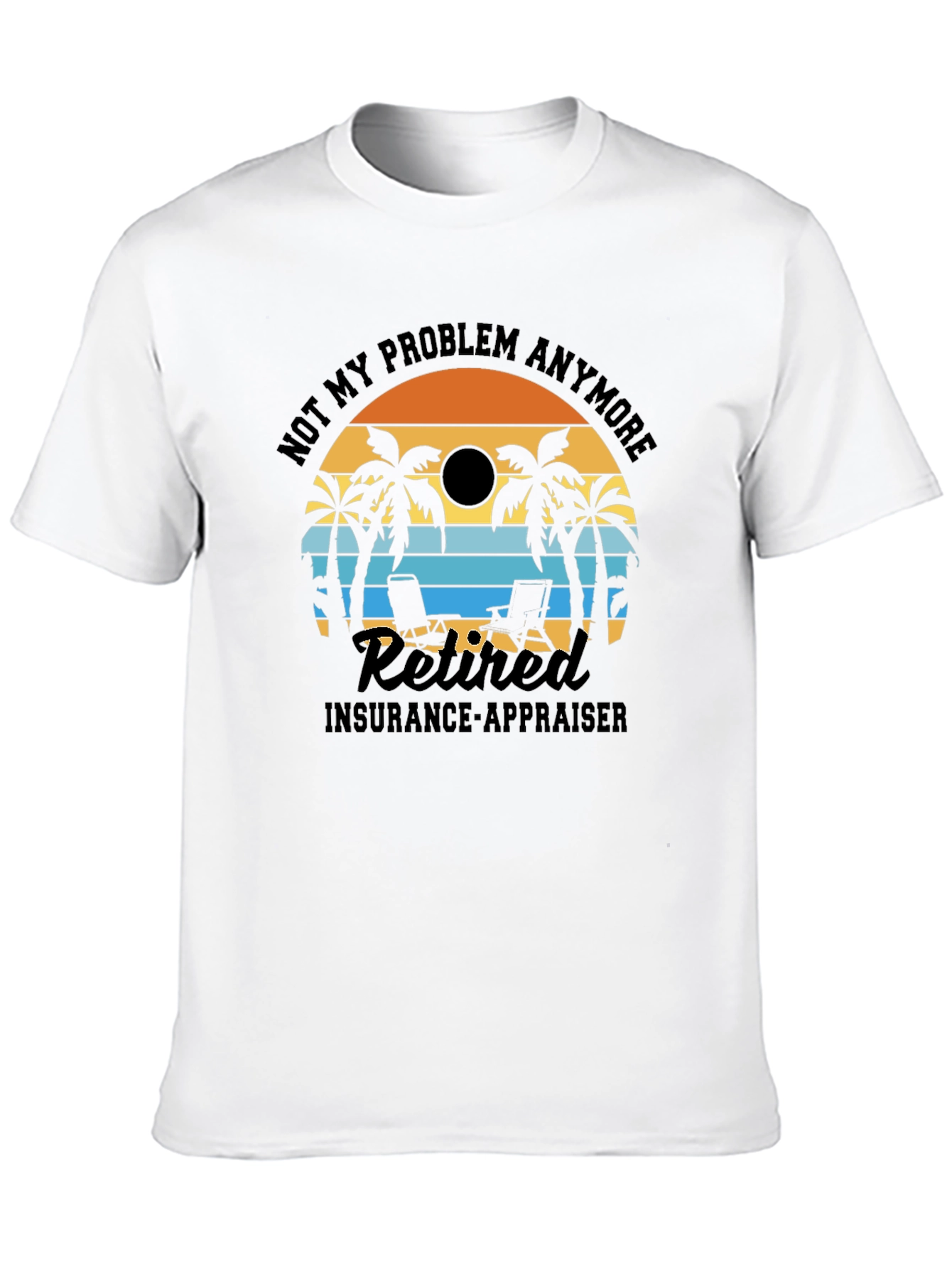 Retired Insurance Appraiser T-Shirt - Beach Sunset Design