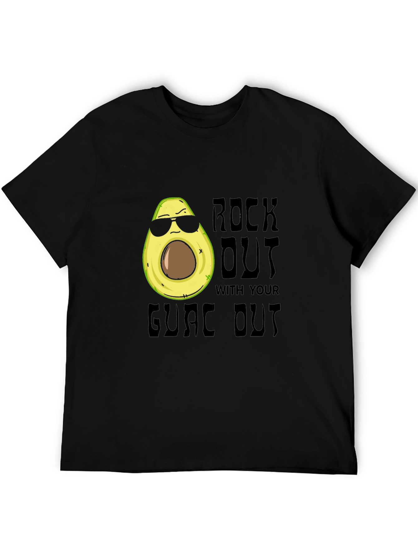 Rock Out With Your Guac Out T-Shirt