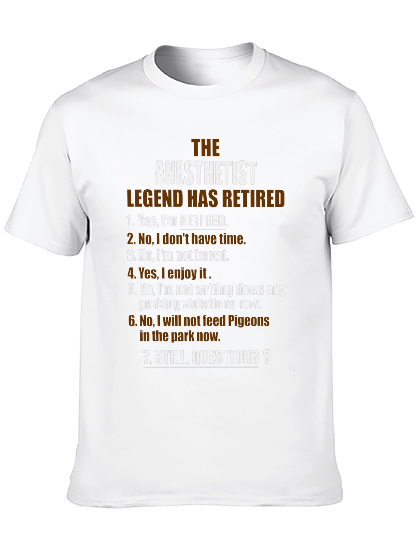 Retired Anesthetist Legend Novelty T-Shirt