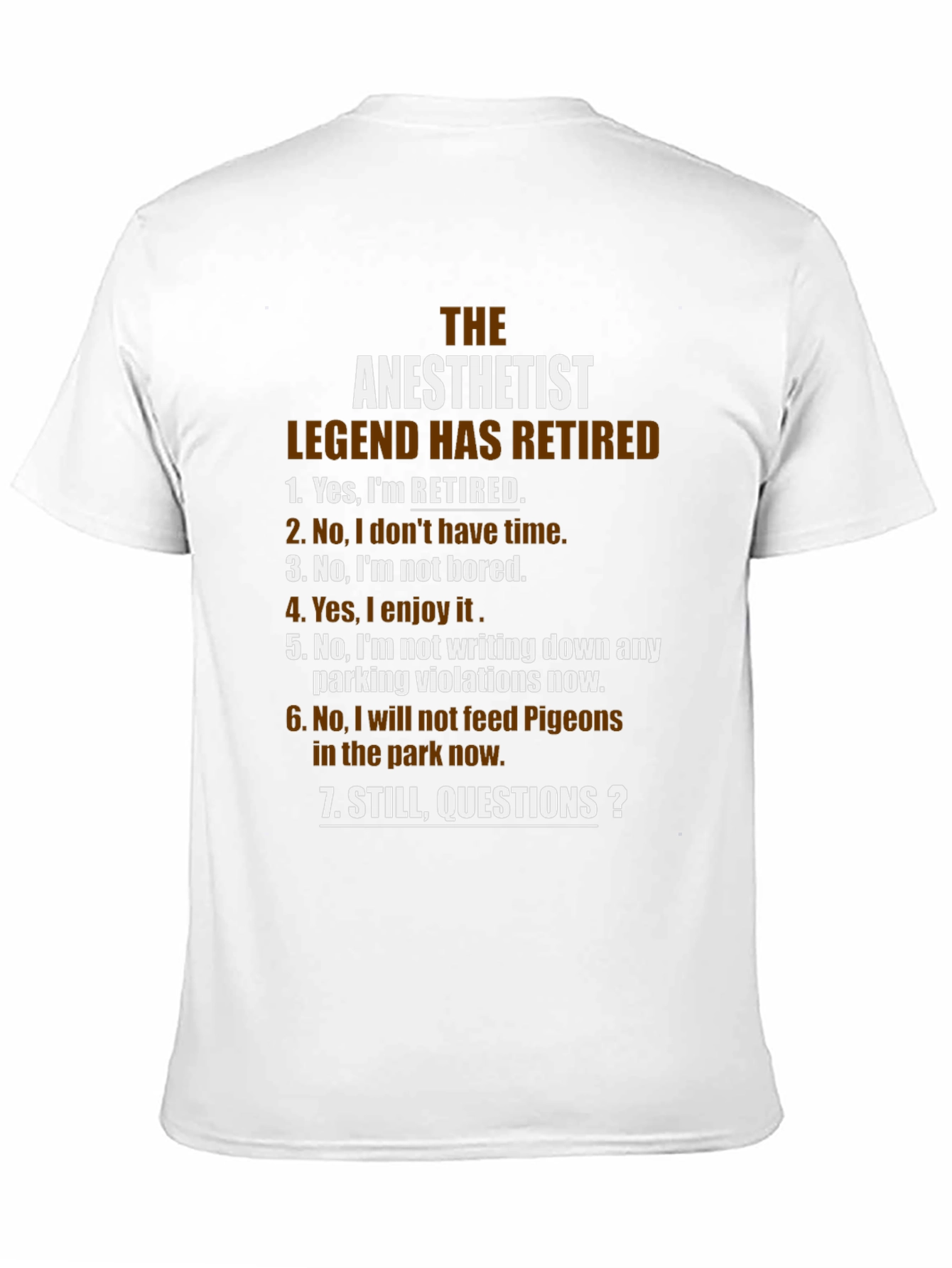 Retired Anesthetist Legend Novelty T-Shirt