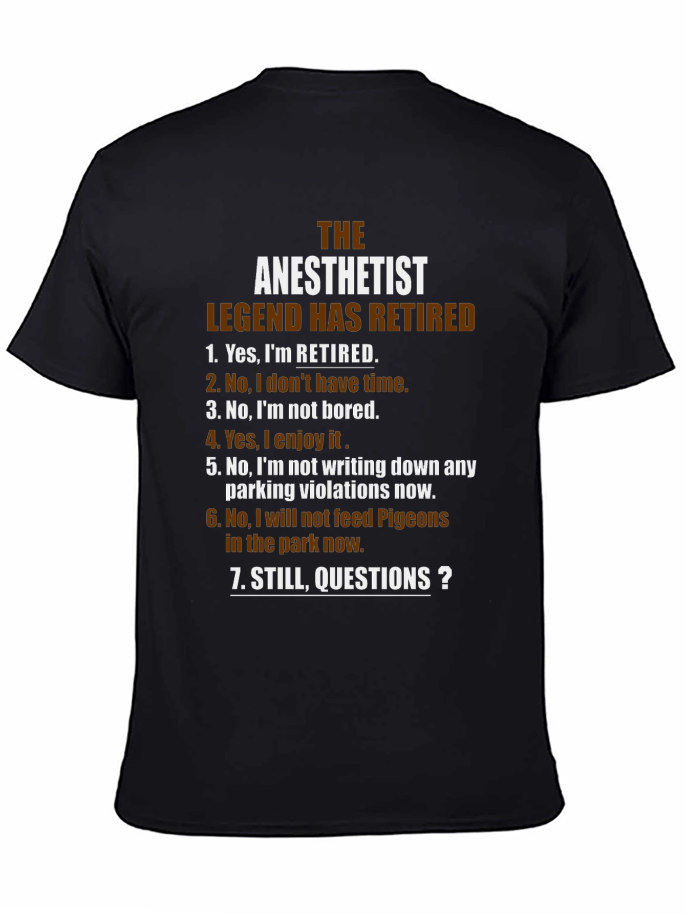 Retired Anesthetist Legend Novelty T-Shirt