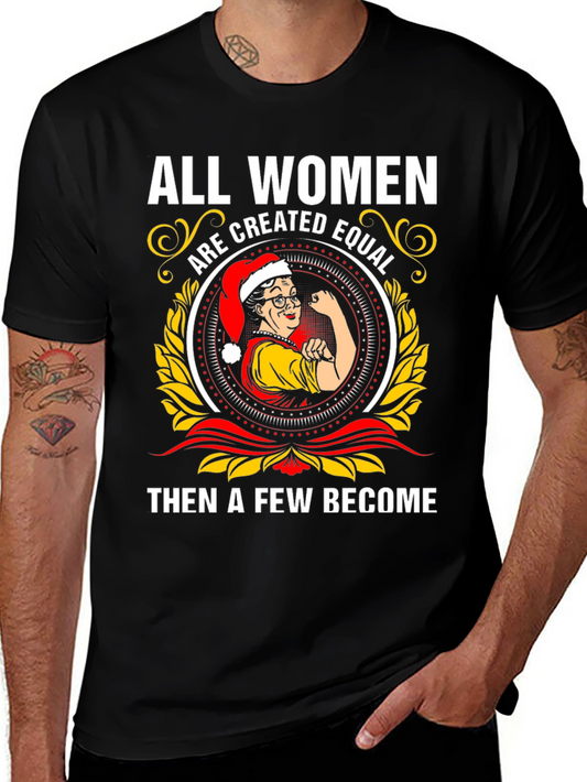 All Women Are Created Equal Christmas T-Shirt
