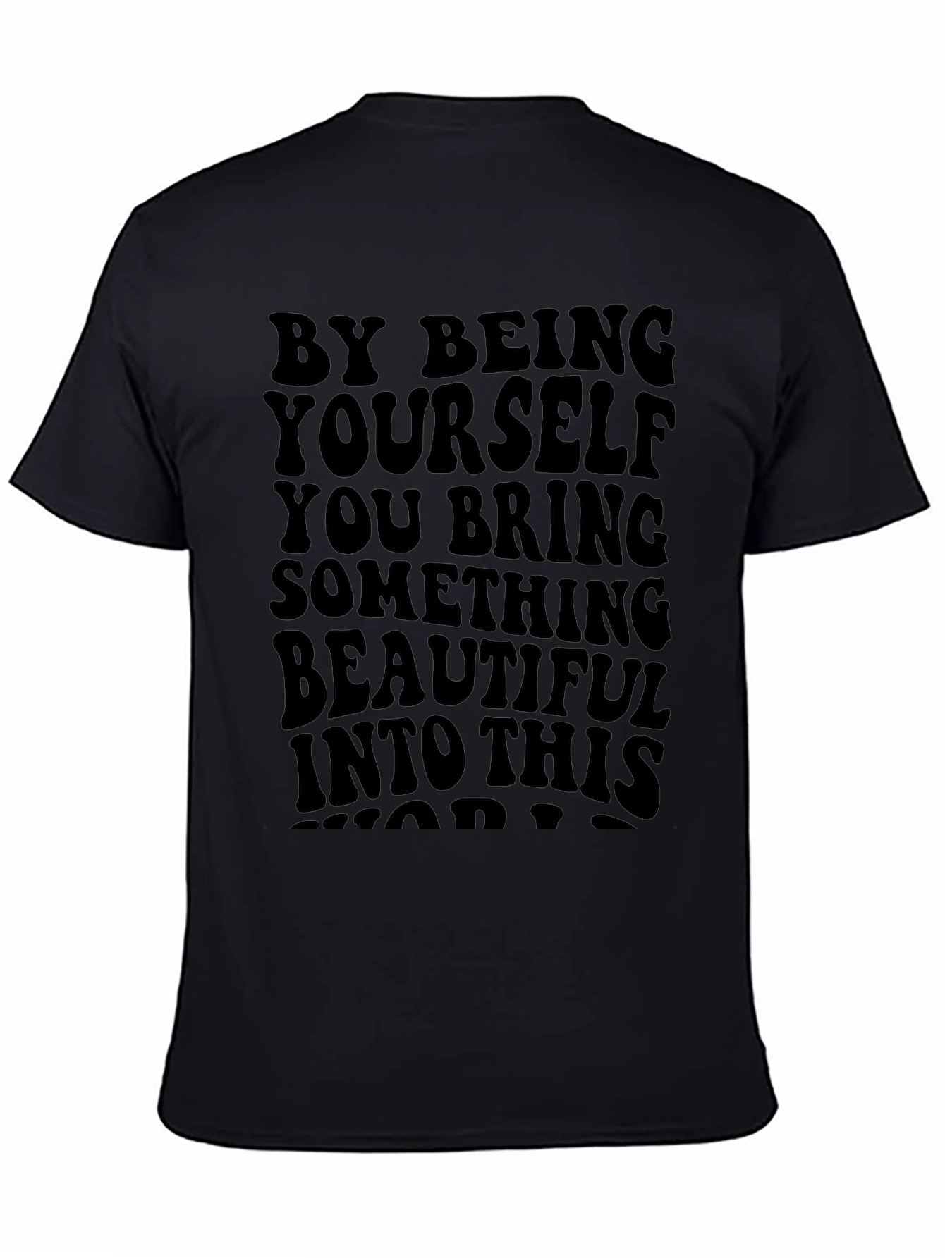 Inspirational Graphic T-Shirt - Be Yourself