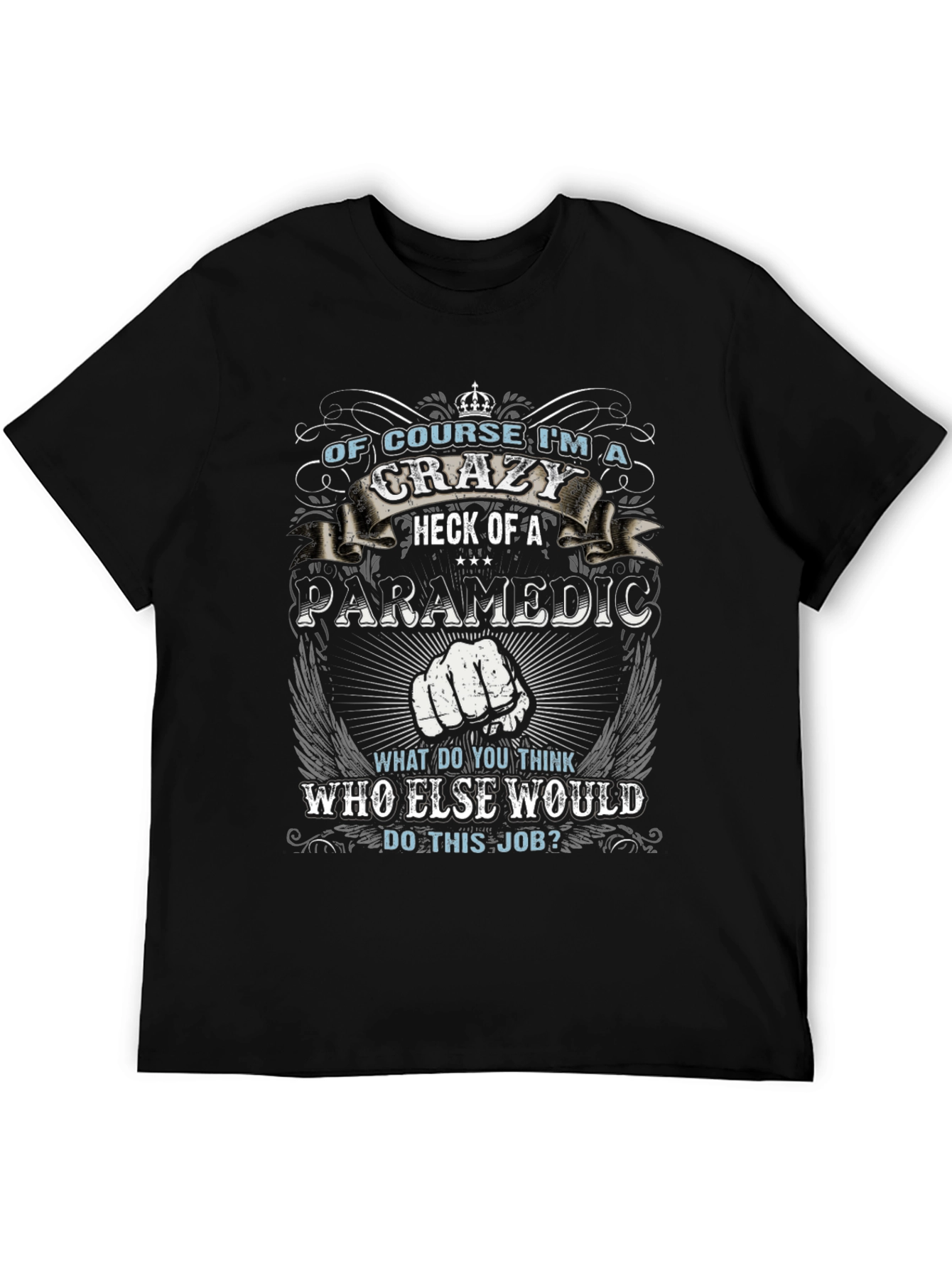 Crazy Paramedic Graphic T-Shirt