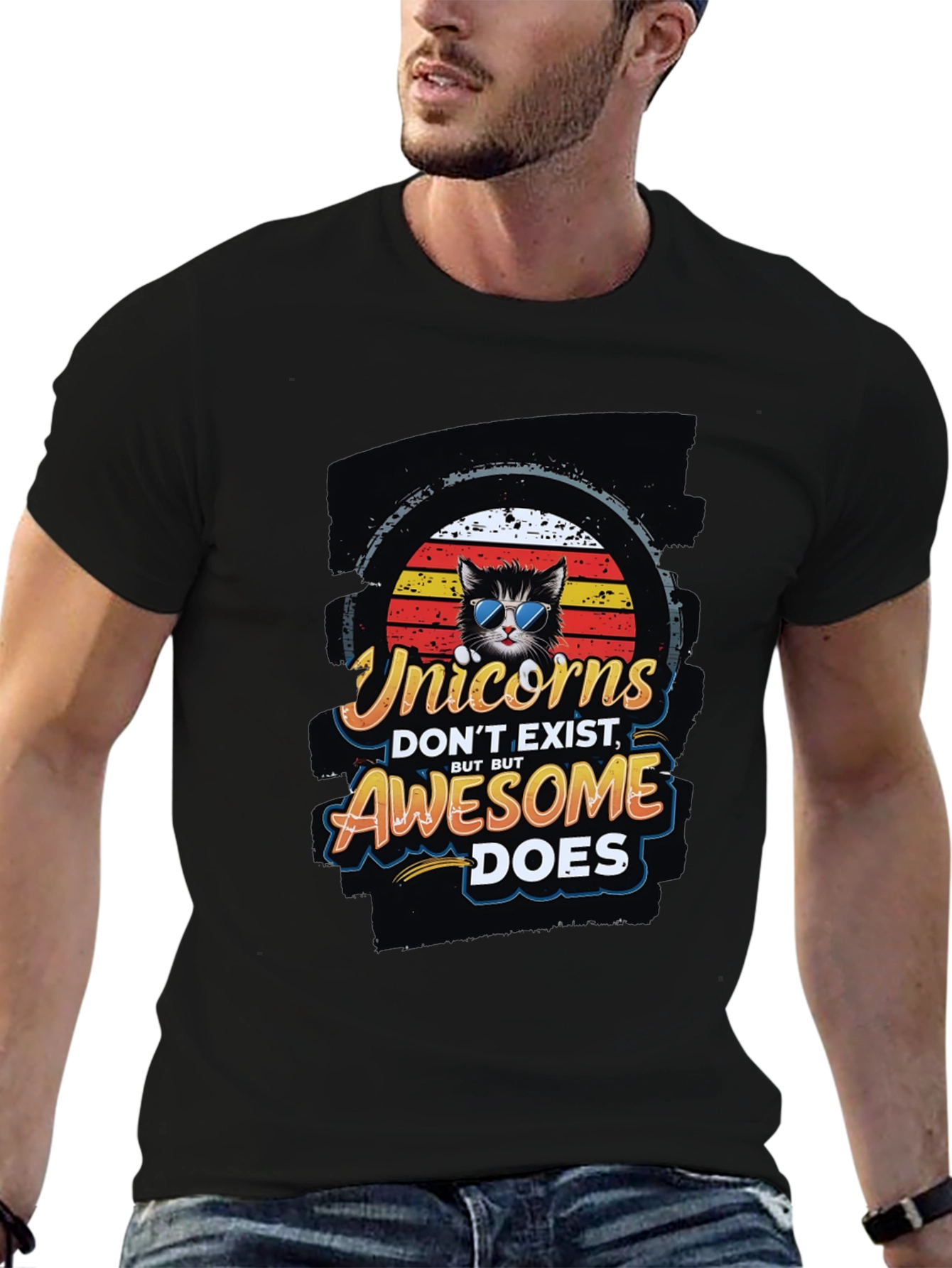 Unicorns Dont Exist Awesome Does T-Shirt