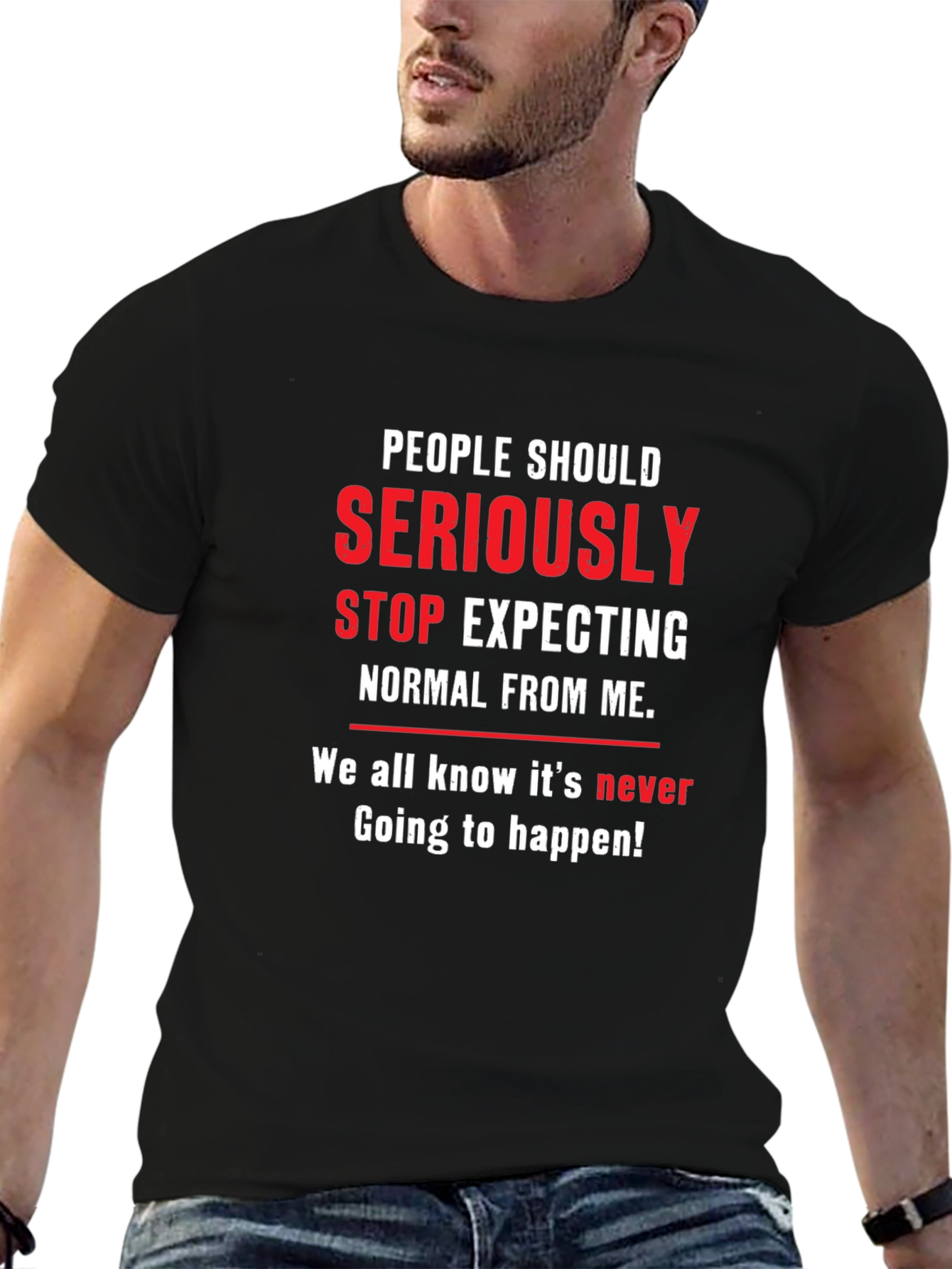 People Should Seriously Stop Expecting T-Shirt