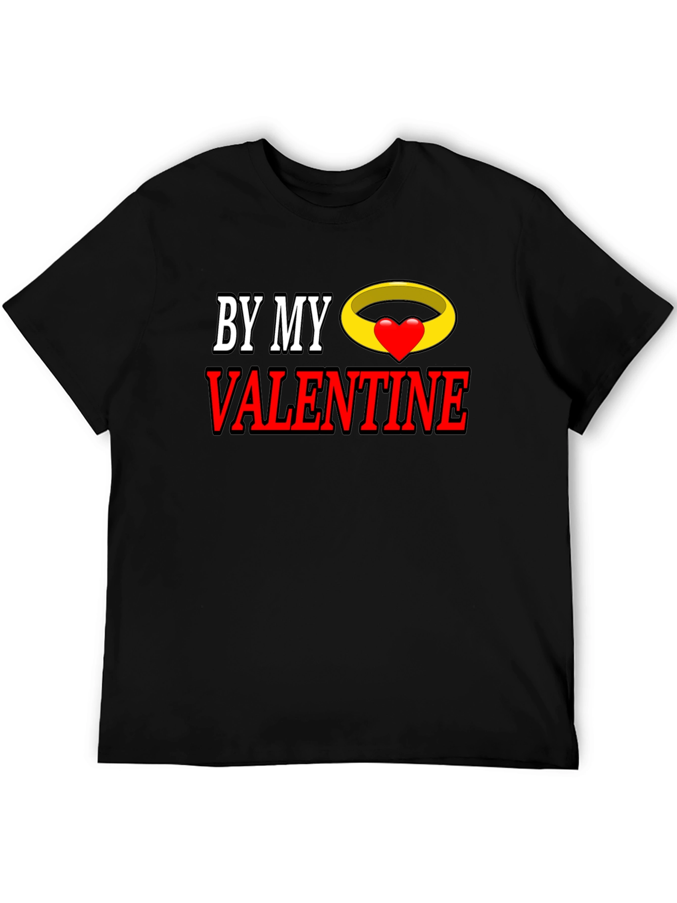 By My Valentine Graphic T-Shirt - Romantic Gift