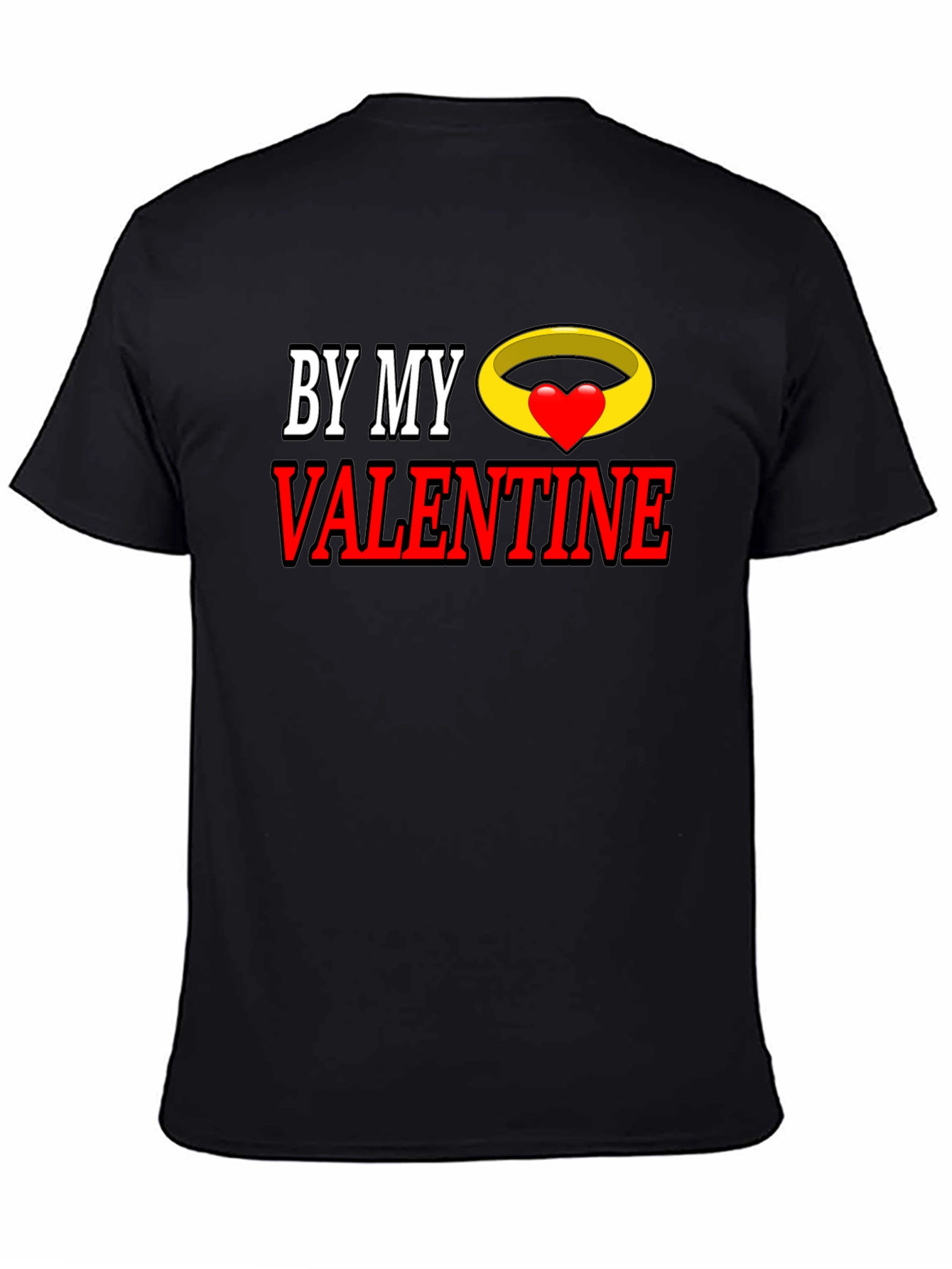 By My Valentine Graphic T-Shirt - Romantic Gift