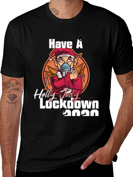 Holly Jolly Lockdown 2020 T-Shirt