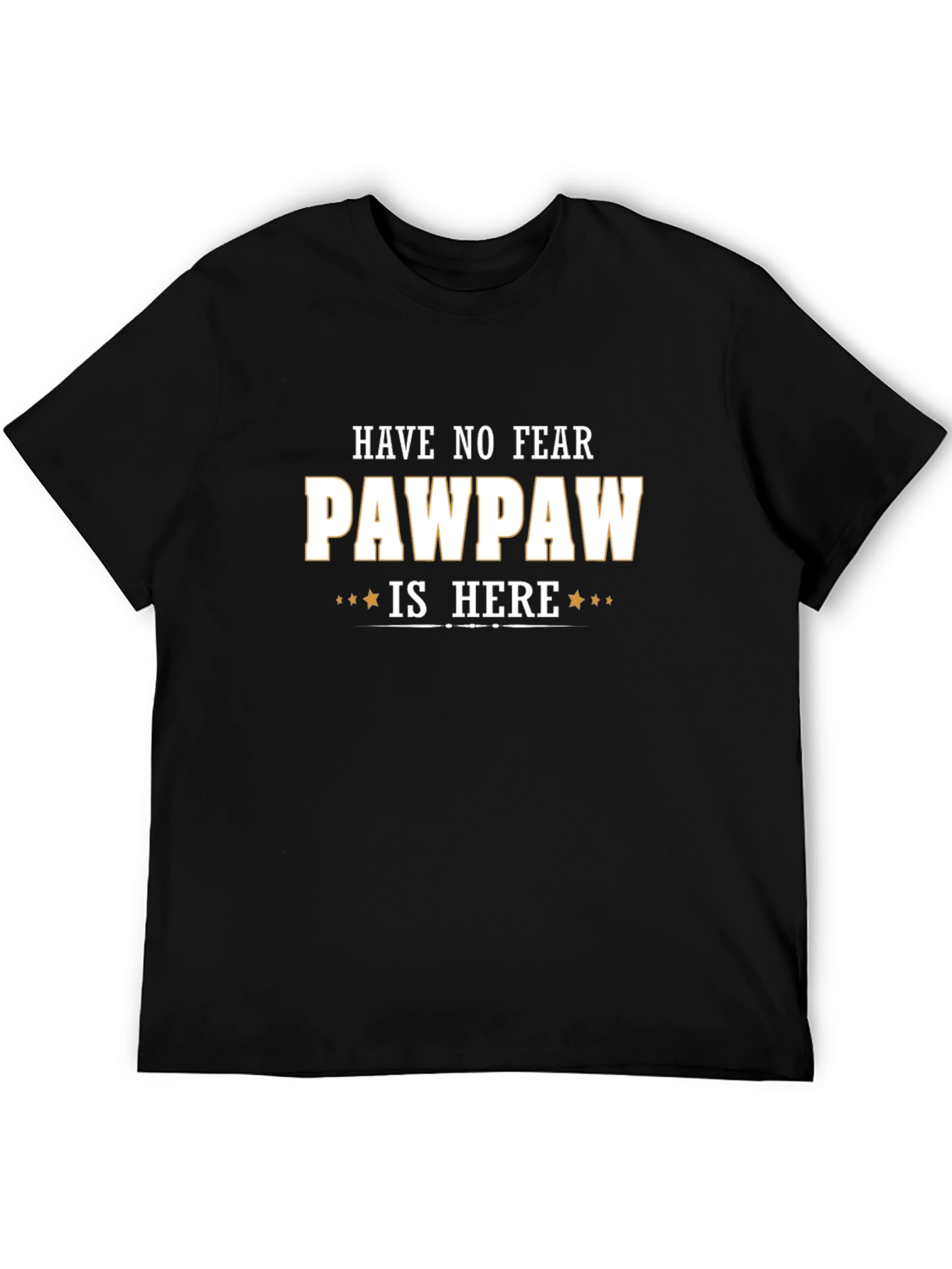 Pawpaw Is Here T-Shirt - Black