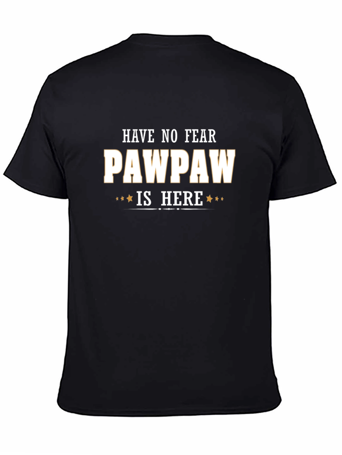 Pawpaw Is Here T-Shirt - Black