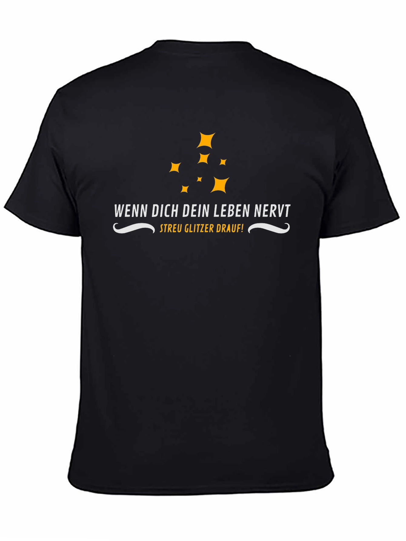 Wenn Dich Dein Leben Nervt T-Shirt