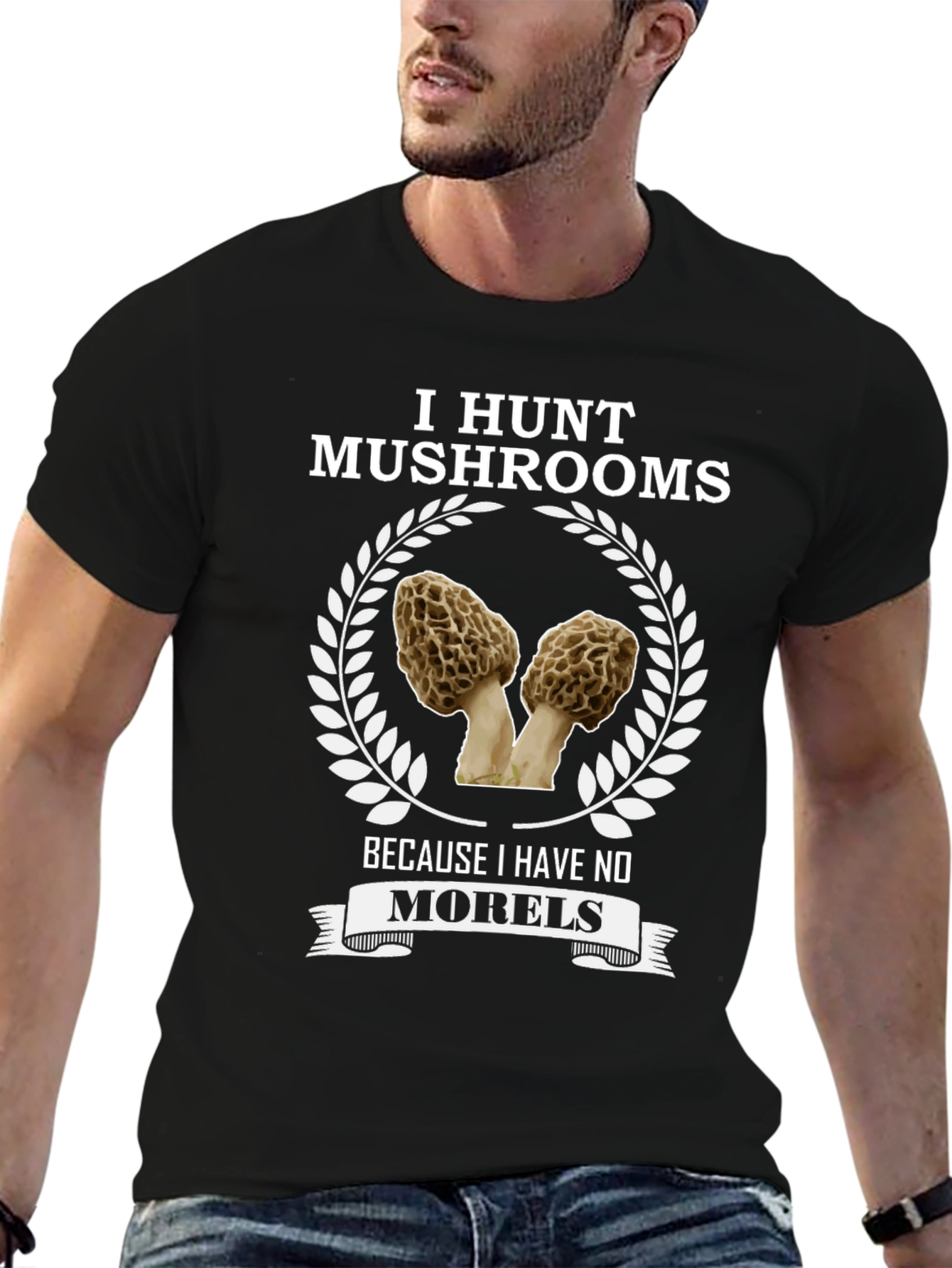I Hunt Mushrooms T-Shirt - Morel Lover Tee