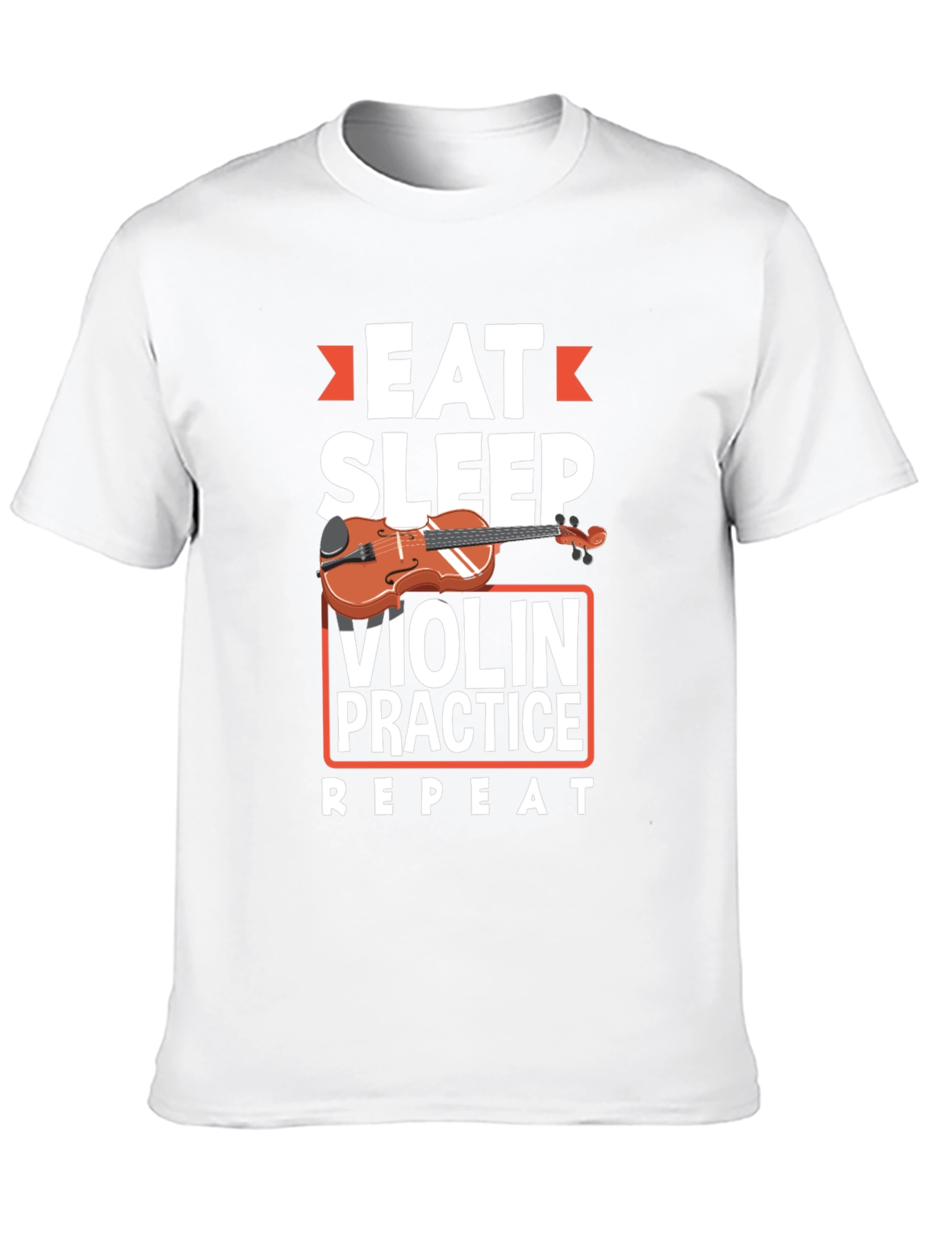 Eat Sleep Violin Practice T-Shirt