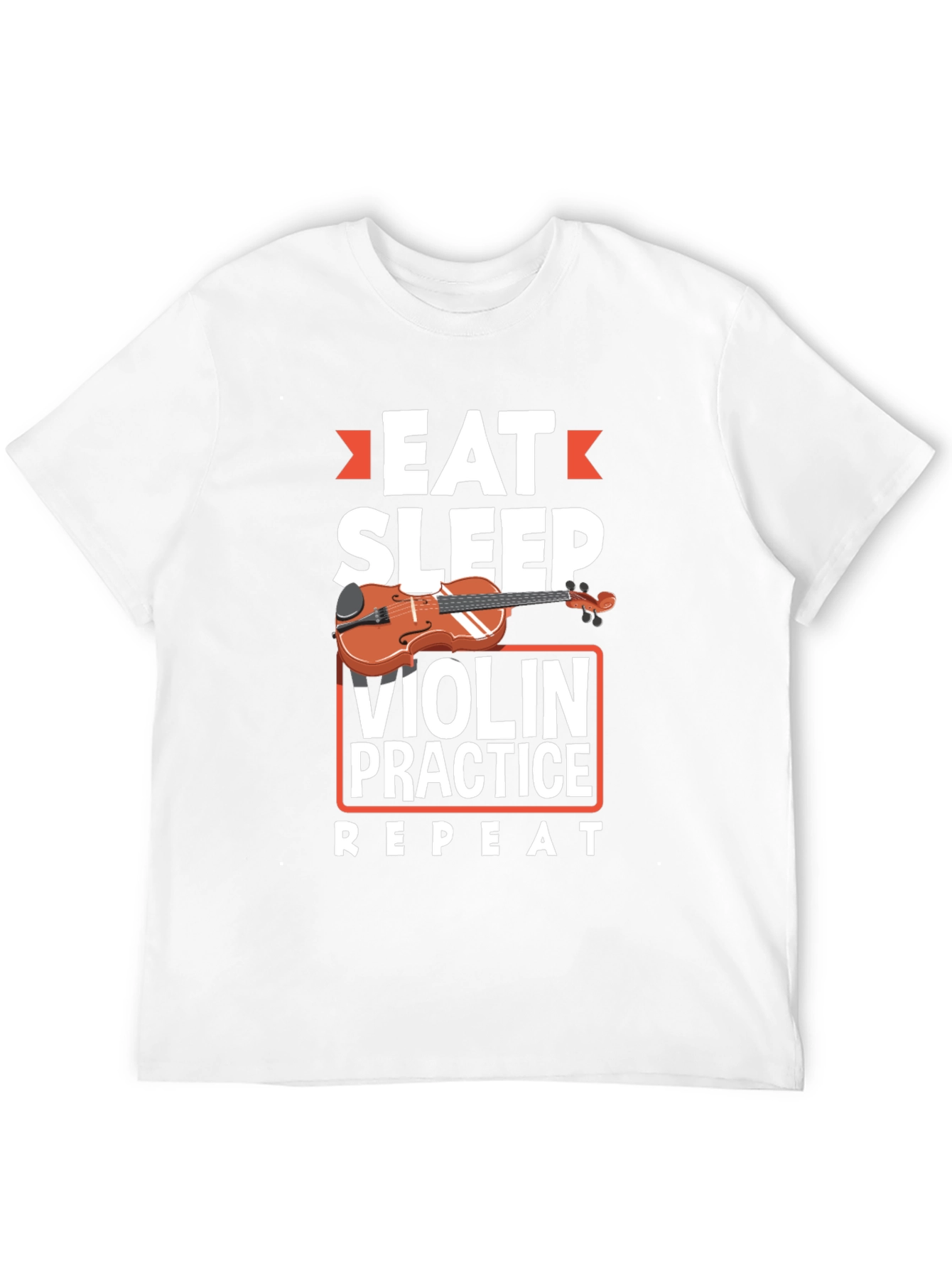 Eat Sleep Violin Practice T-Shirt