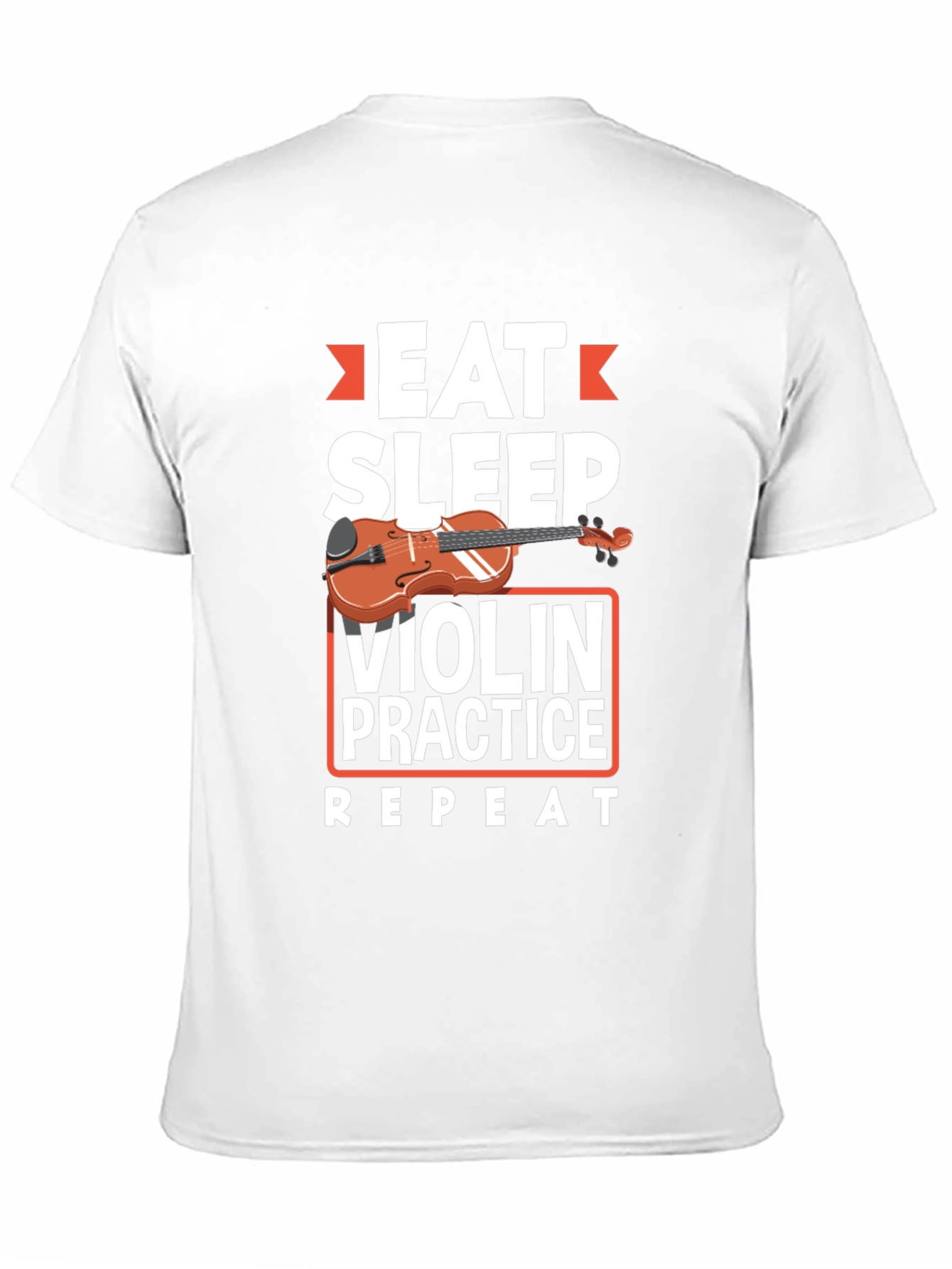 Eat Sleep Violin Practice T-Shirt