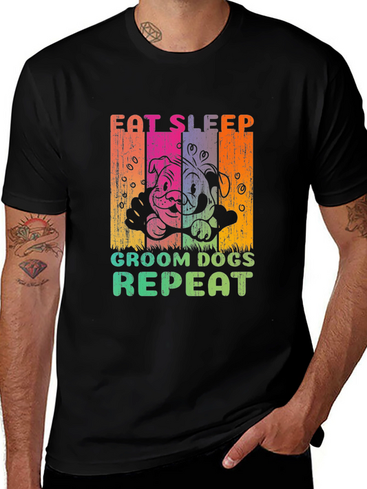 Eat Sleep Groom Dogs Repeat Graphic Tee