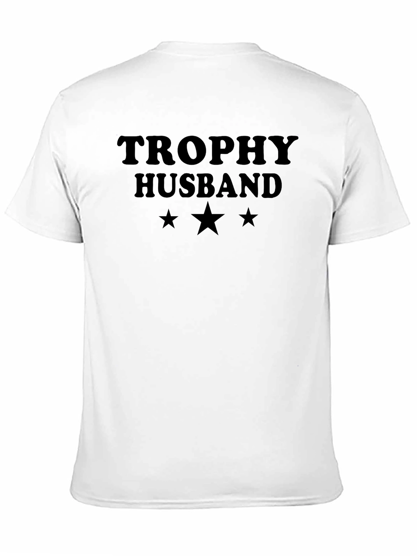 Trophy Husband Graphic T-Shirt