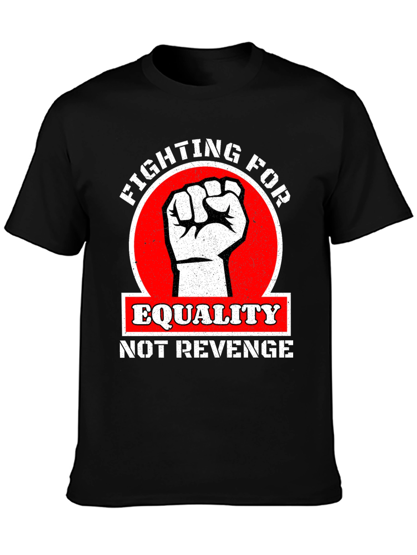 Equality Not Revenge Graphic T-Shirt
