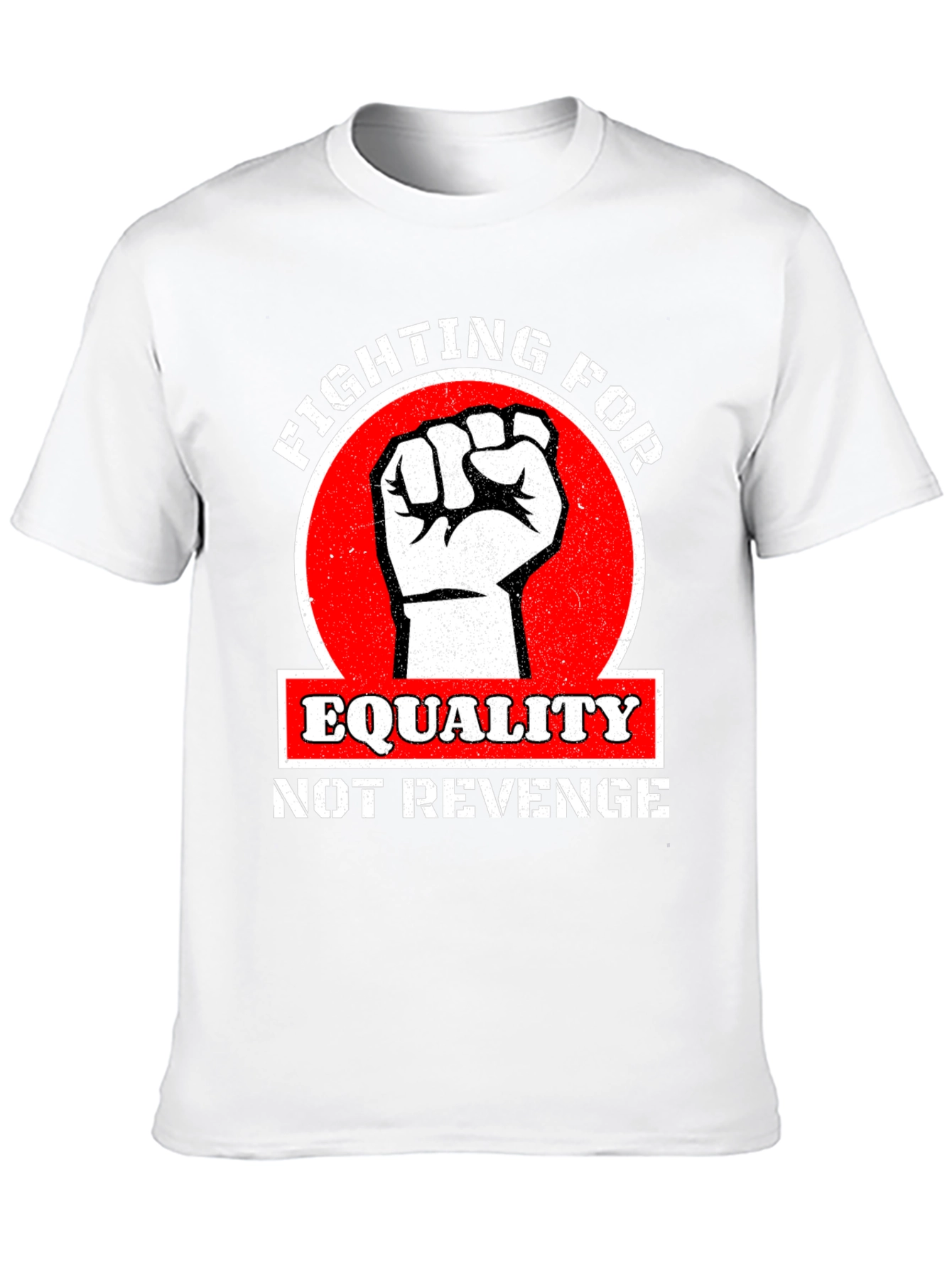 Equality Not Revenge Graphic T-Shirt