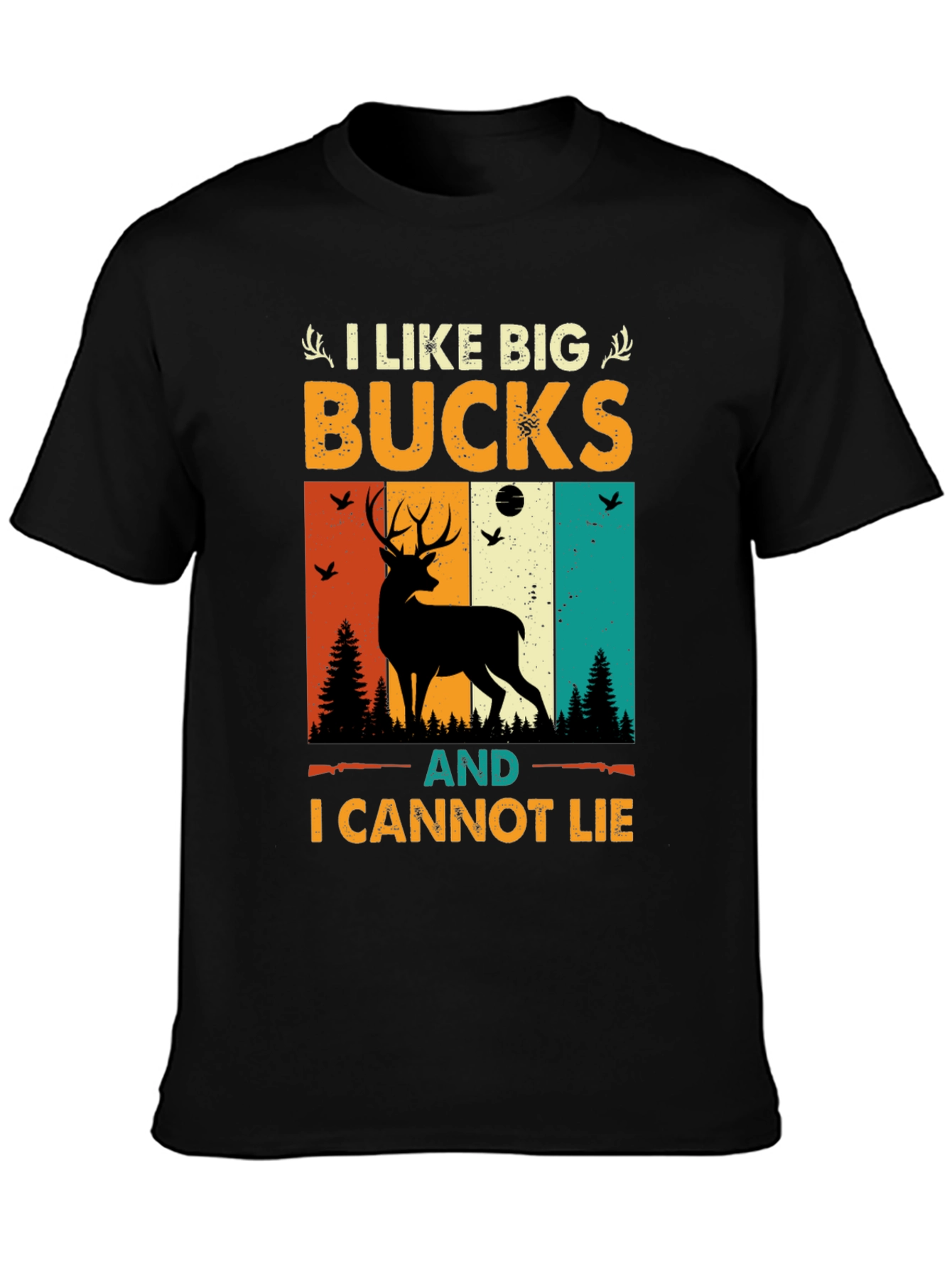 I Like Big Bucks Hunting T-Shirt
