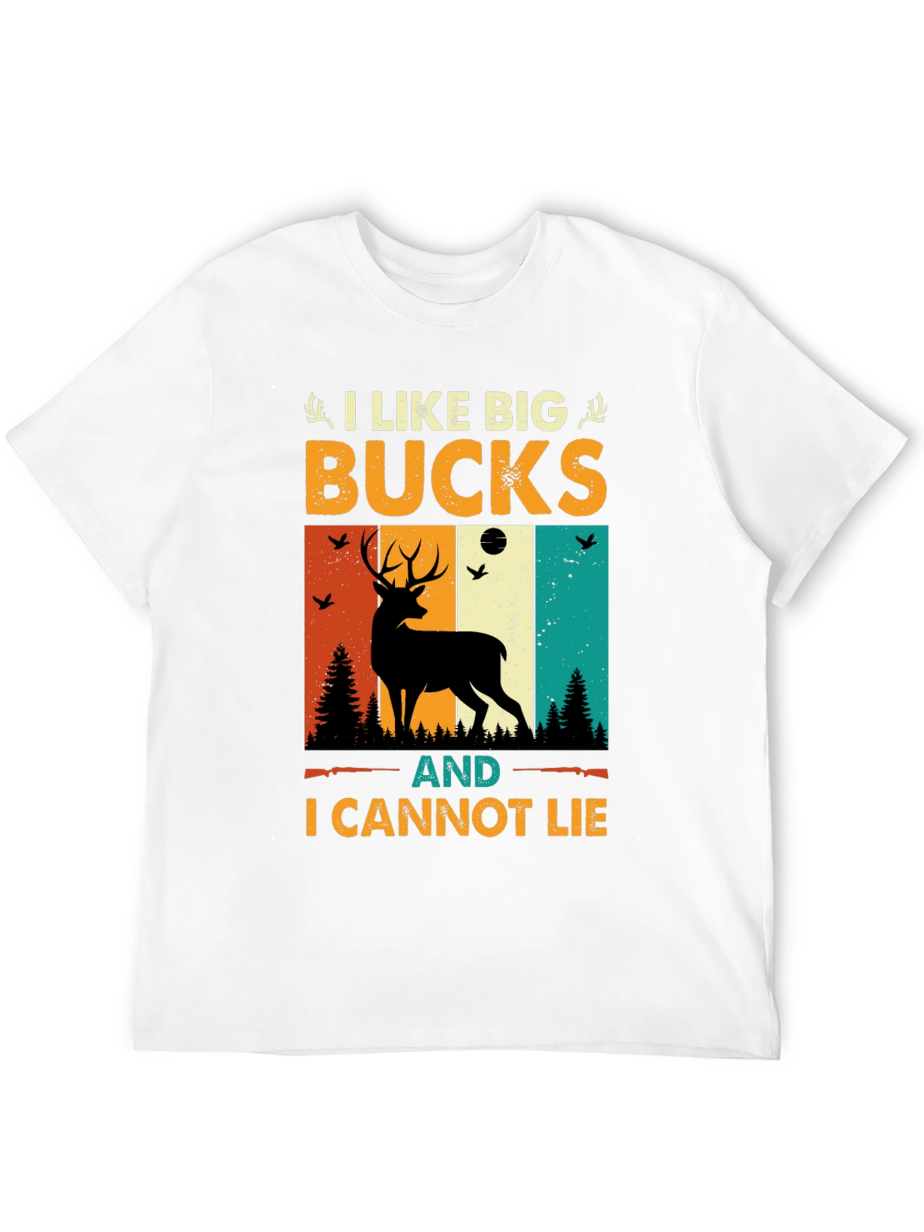 I Like Big Bucks Hunting T-Shirt