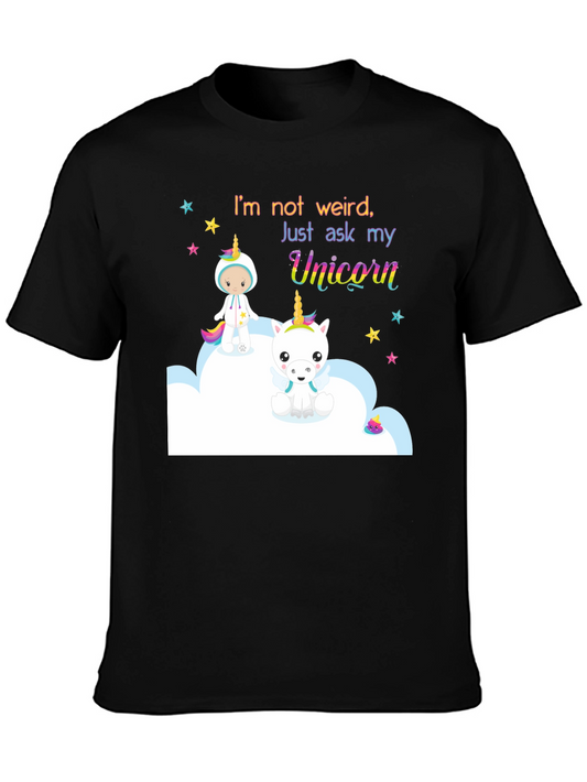 Im Not Weird Ask My Unicorn Graphic Tee