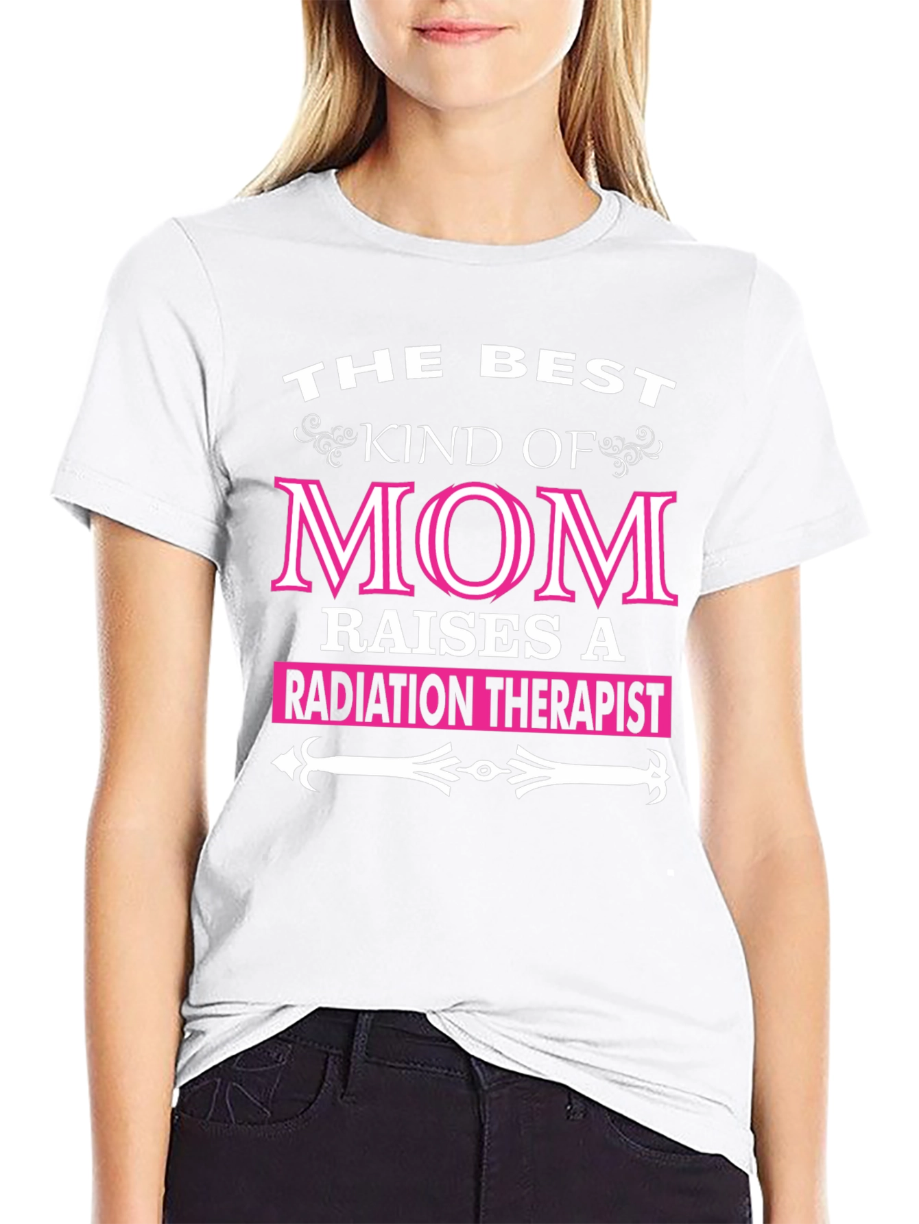 Radiation Therapist Mom T-Shirt - Best Kind Of Mom