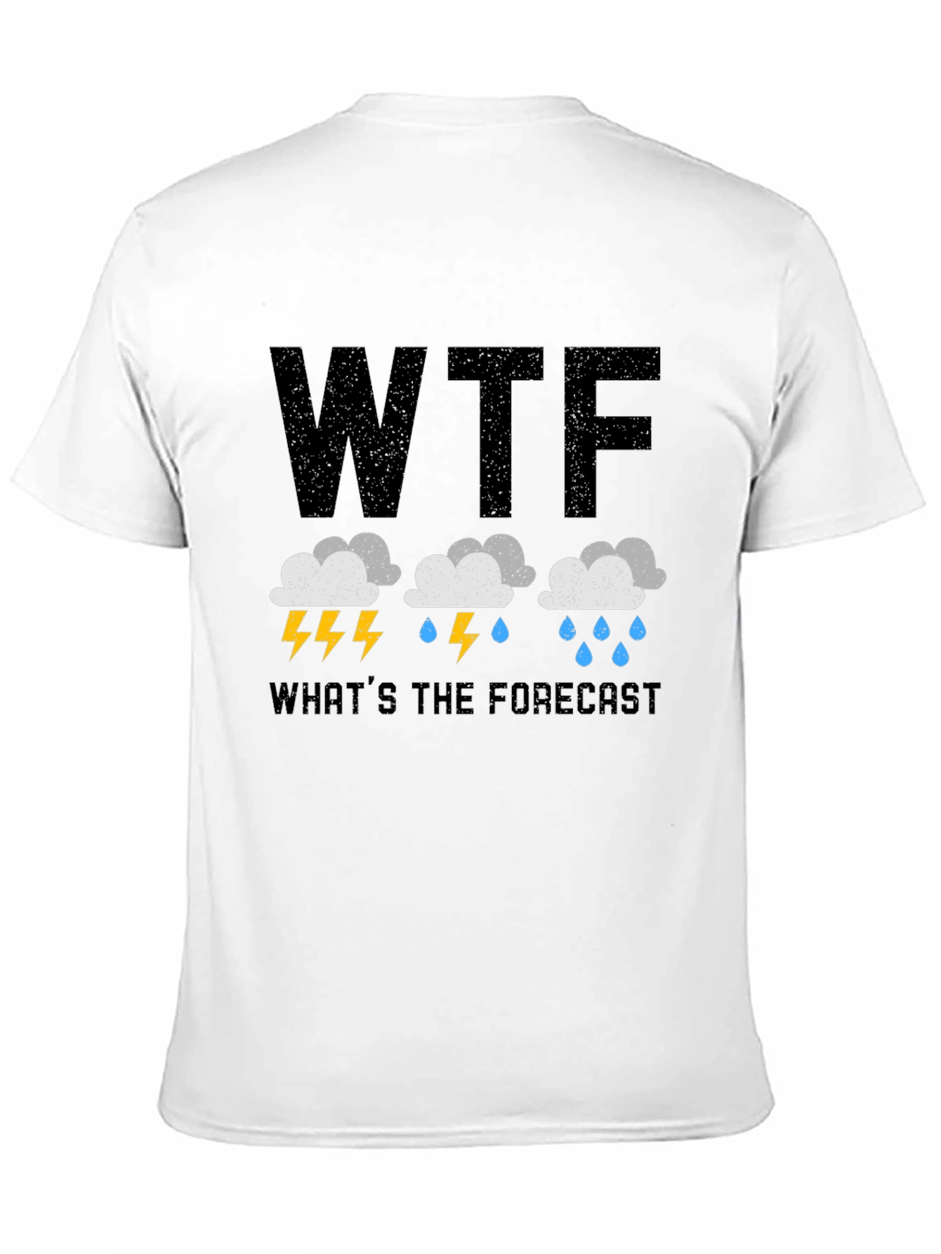 WTF Whats the Forecast Funny Weather T-Shirt