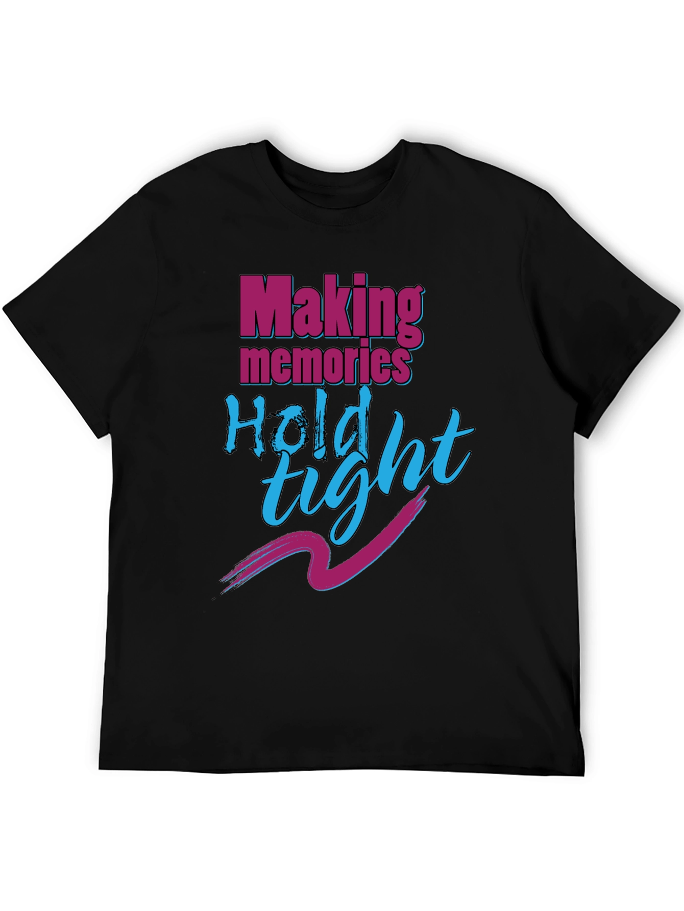 Making Memories Hold Tight Black T-Shirt